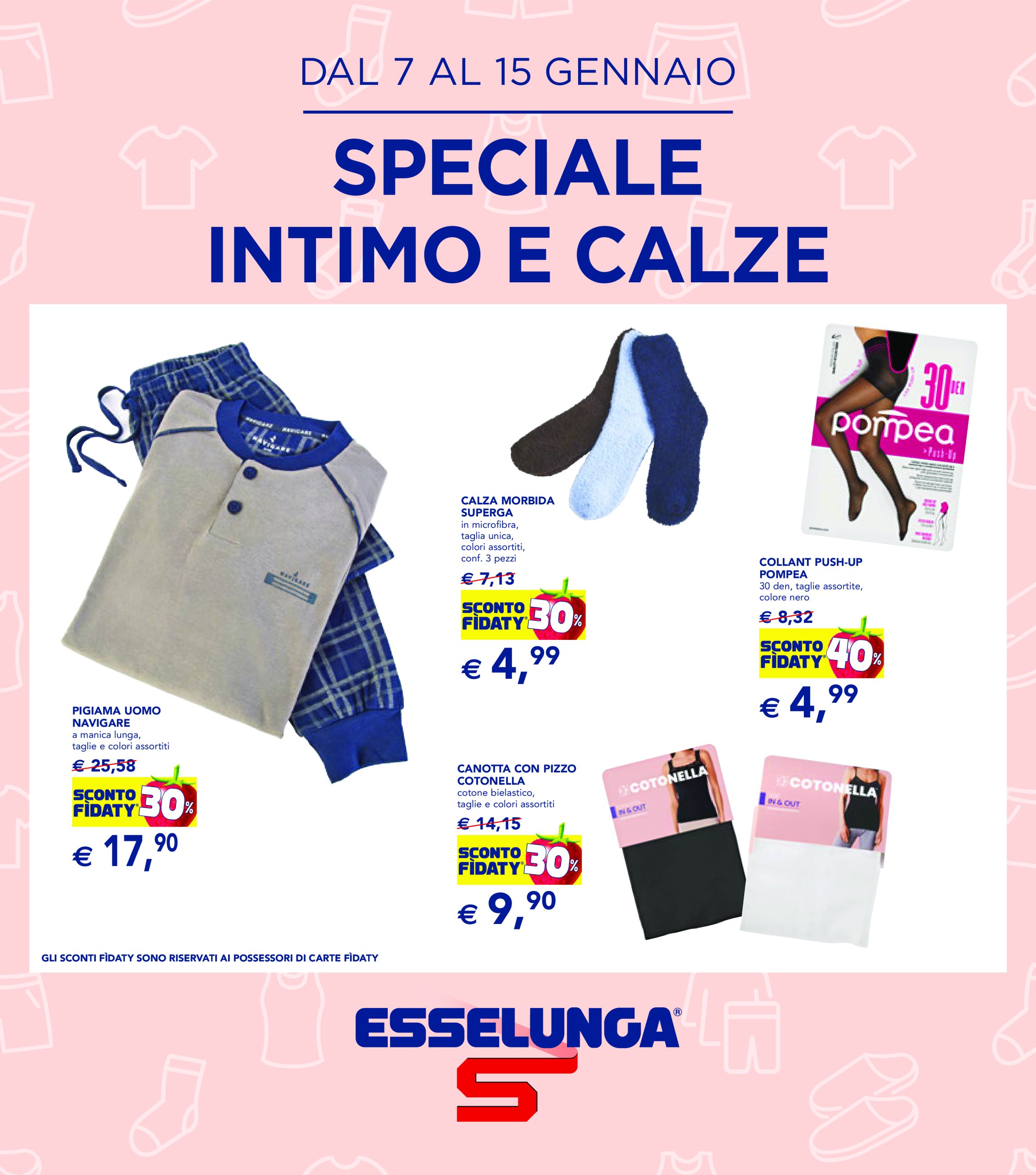 esselunga - Volantino Esselunga - Speciale Intimo e Calze valido dal 07/01 al 15/01