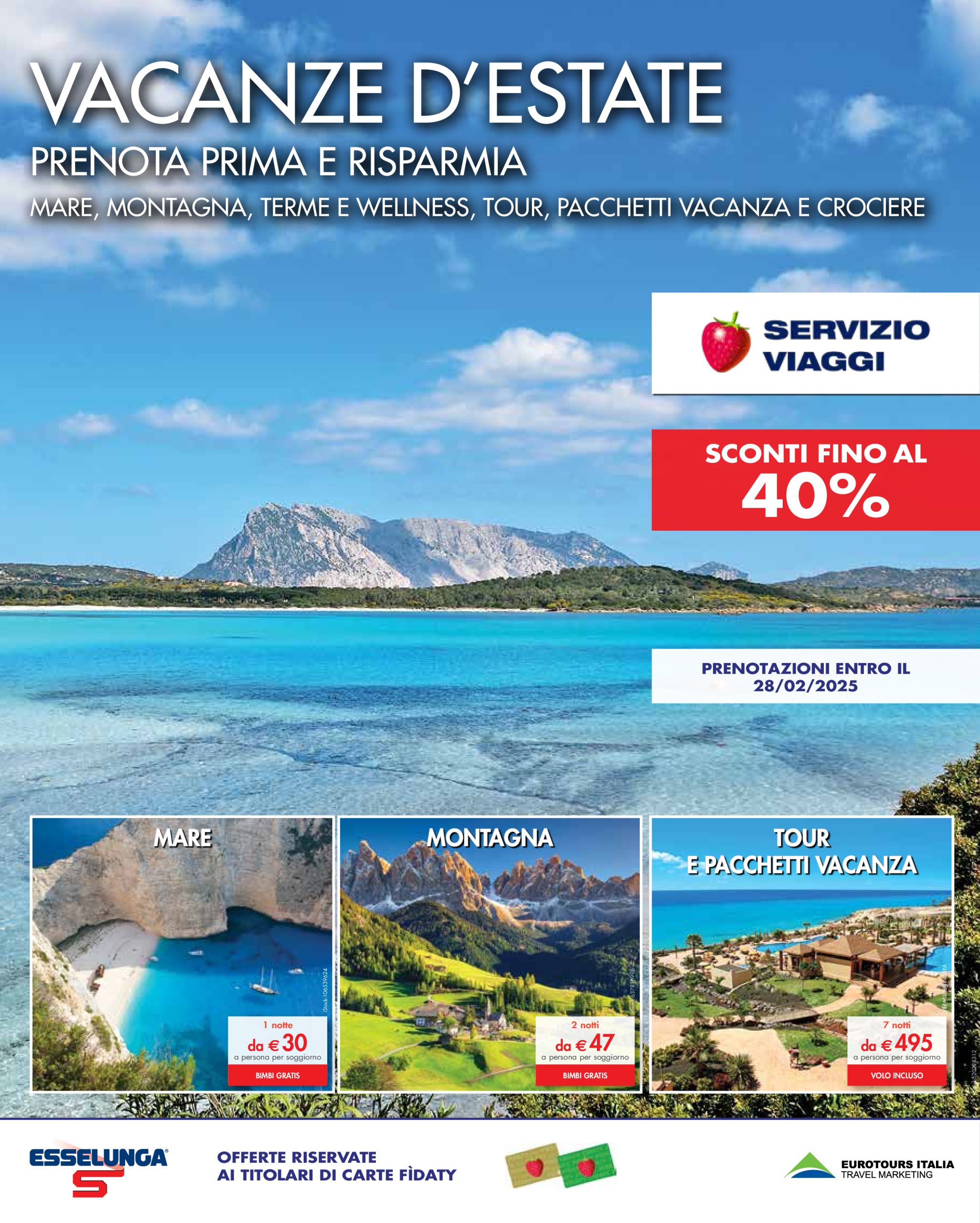 esselunga - Volantino Esselunga - Vacanze d'estate valido dal 22/01 al 28/02