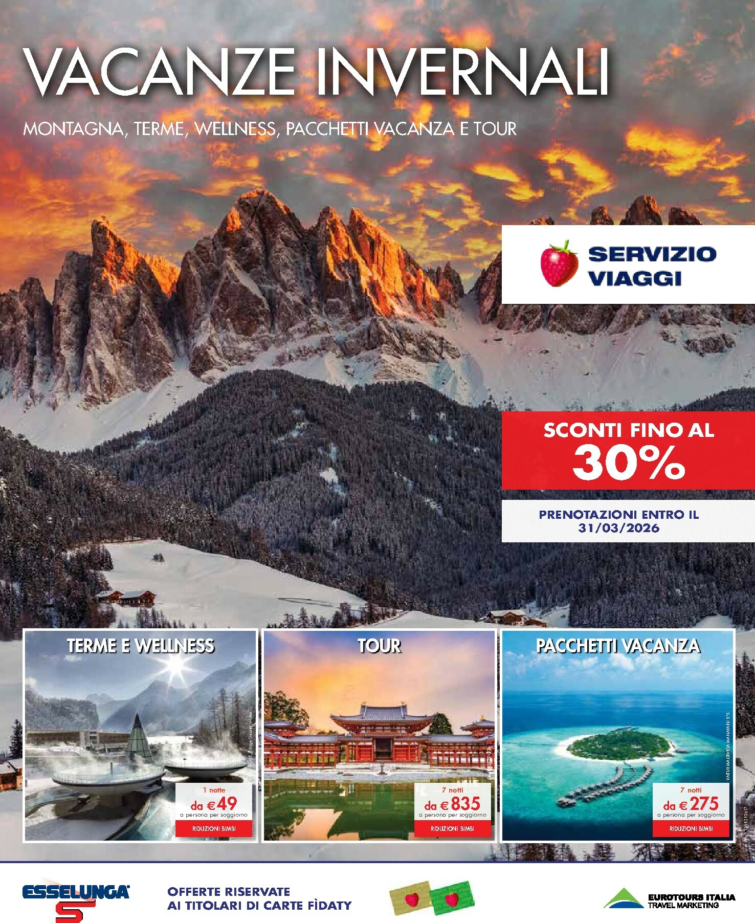esselunga - Volantino Esselunga - Servizio Viaggi valido dal 01/10 al 31/03