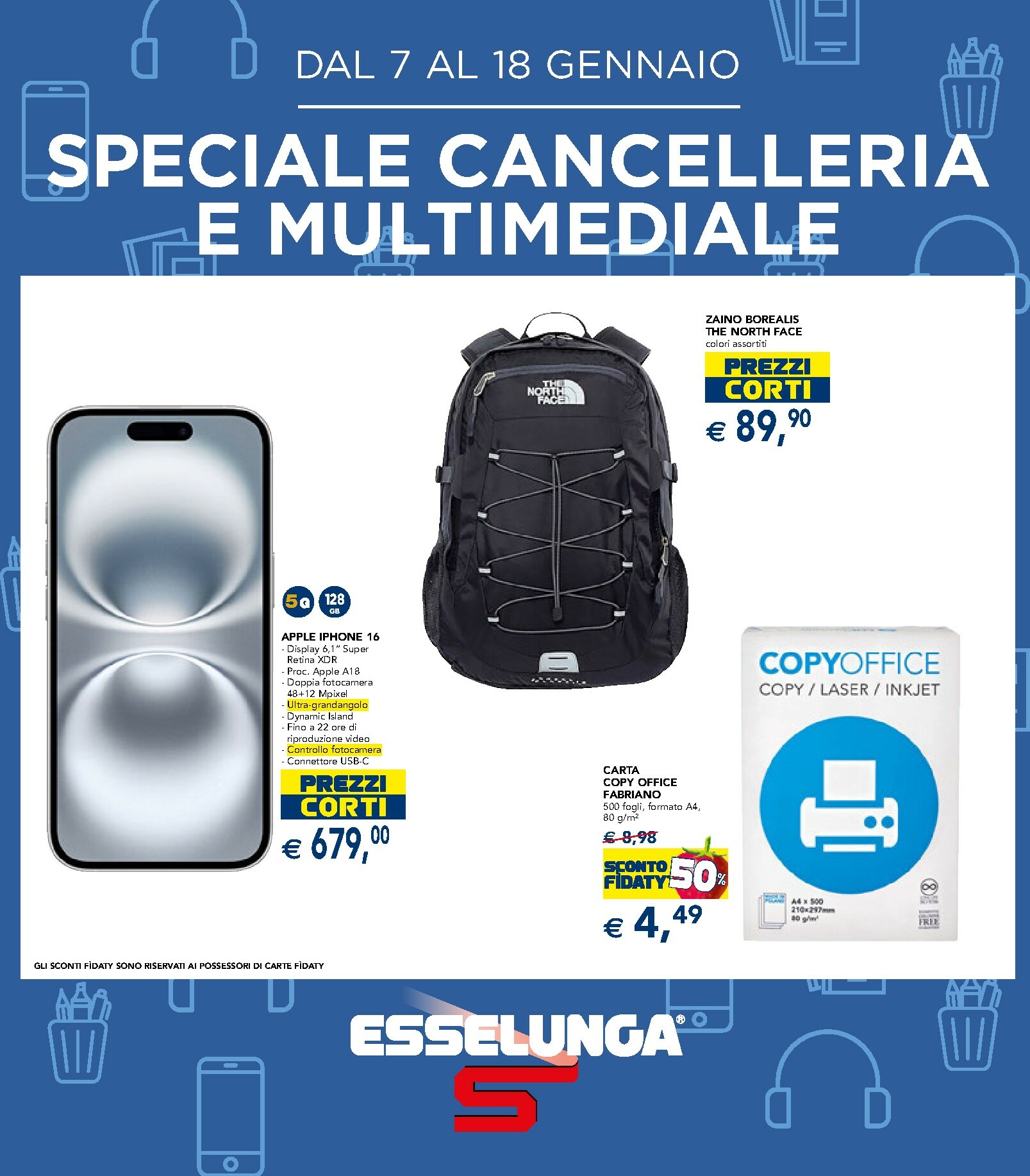 esselunga - Volantino Esselunga - Speciale cancelleria e multimediale valido dal 07/01 al 18/01