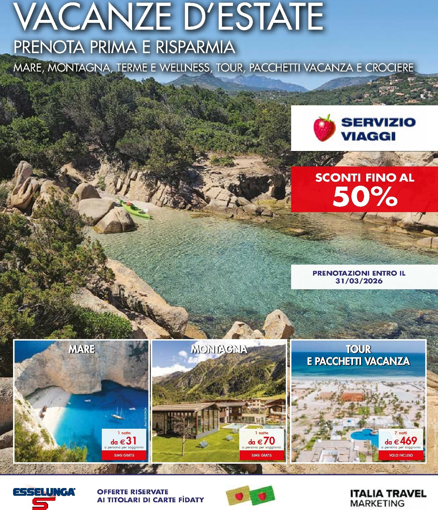 esselunga - Volantino Esselunga - Servizio Viaggi valido dal 28/01 al 31/03