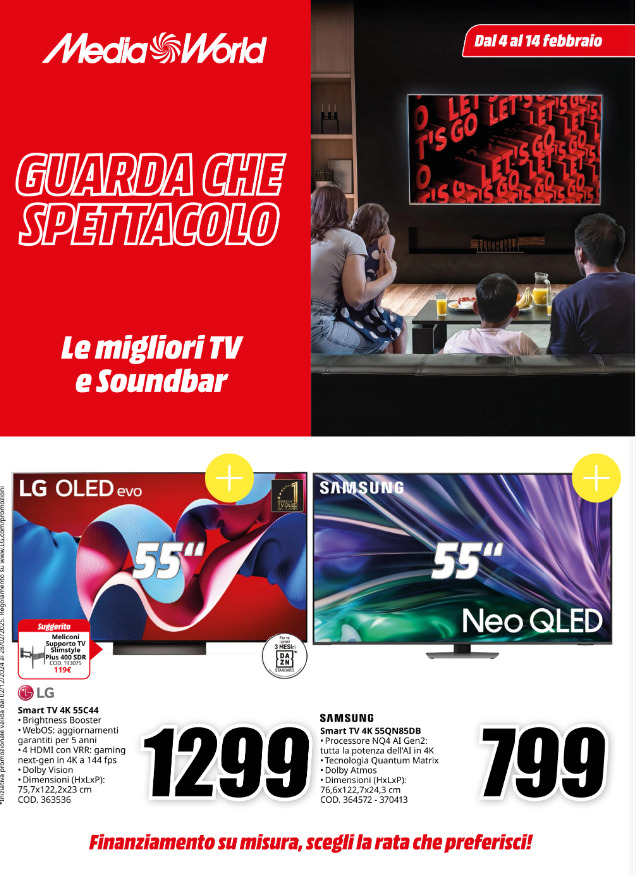 mediaworld - Volantino Mediaworld - Guarda che Spettacolo valido dal 04/02 al 14/02