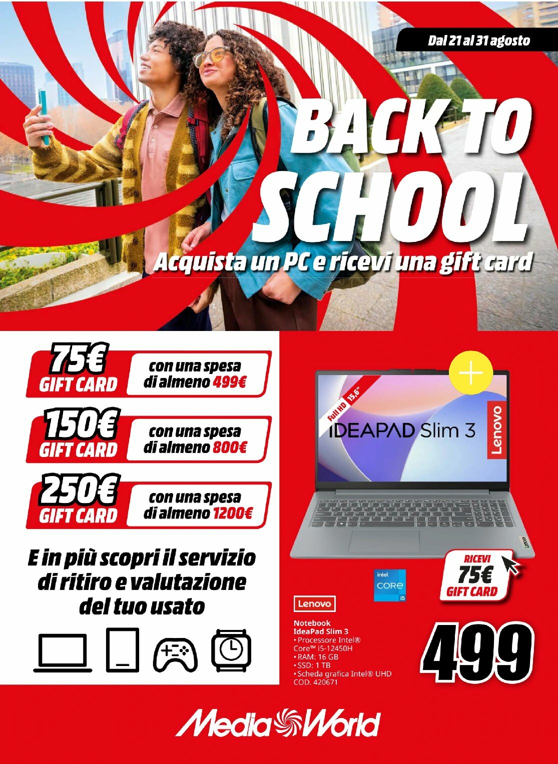 mediaworld - Volantino Mediaworld - Back to school valido dal 21/08 al 31/08