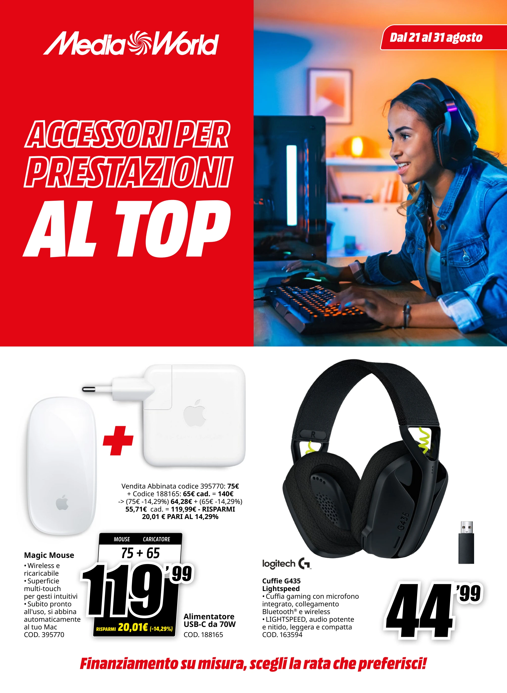 mediaworld - Volantino Mediaworld - Accessori per prestazioni valido dal 21/08 al 31/08