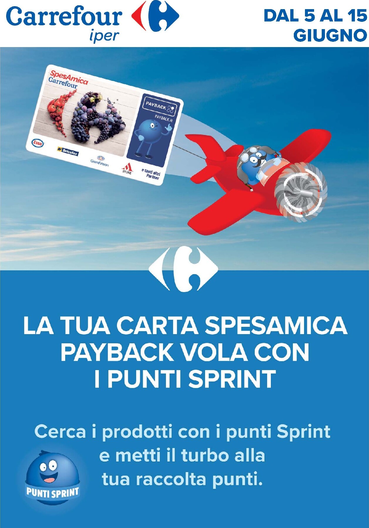 carrefour - Volantino Carrefour - Punti Sprint Payback per la prossima settimana dal venerdì 05/06/2026 al lunedì 15/06/2026