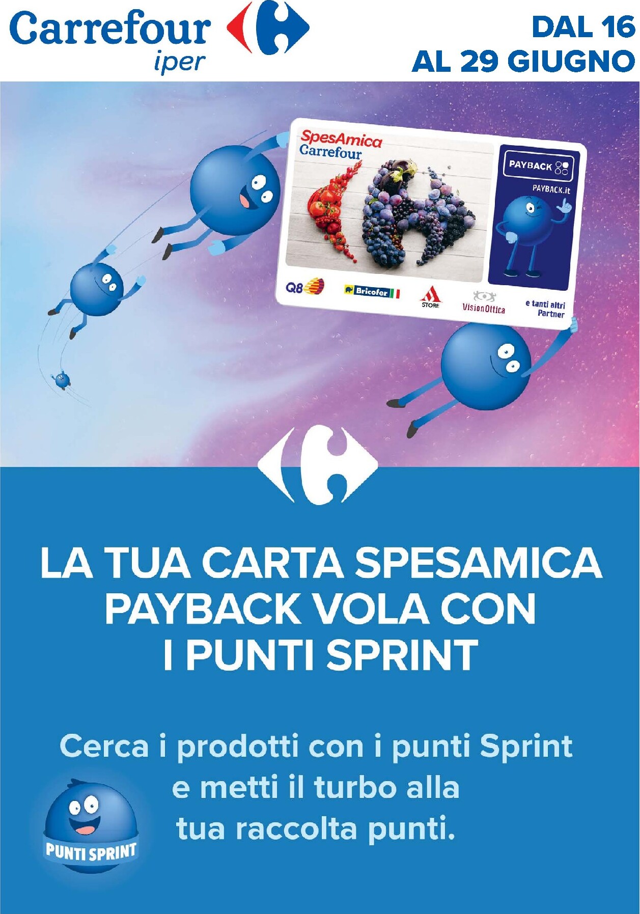 carrefour - Volantino Carrefour - Punti Sprint Payback per la prossima settimana dal martedì 16/06/2026 al lunedì 29/06/2026 - page: 1
