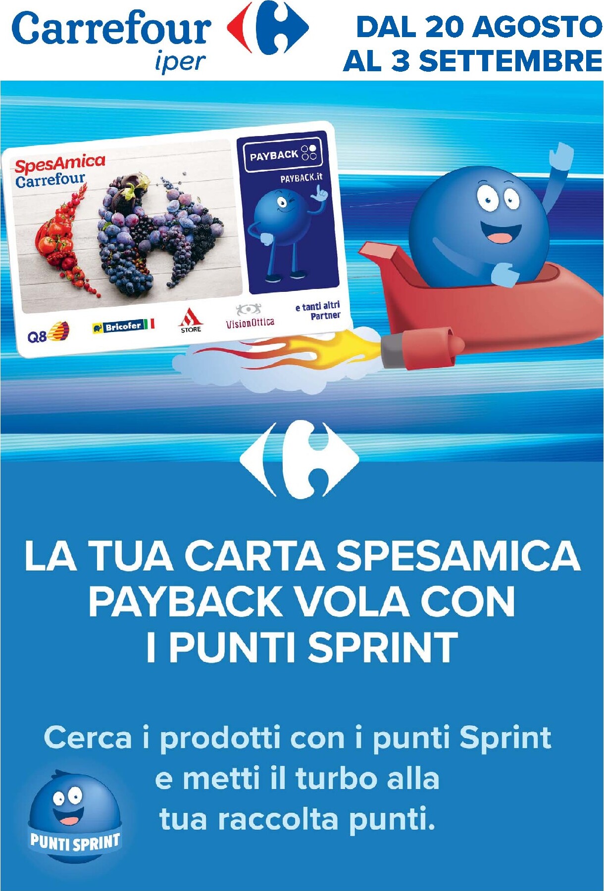 carrefour - Volantino futuro Carrefour - Punti Sprint Payback valido dal giovedì 20/08/2026 al giovedì 03/09/2026