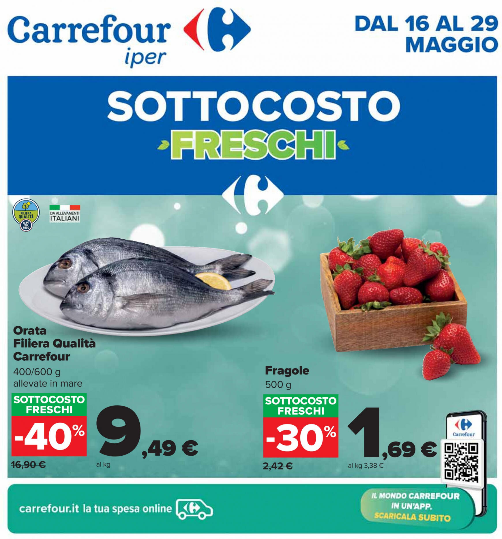 carrefour - Nuovo volantino Carrefour - Sottocosto Freschi 16.05. - 29.05.
