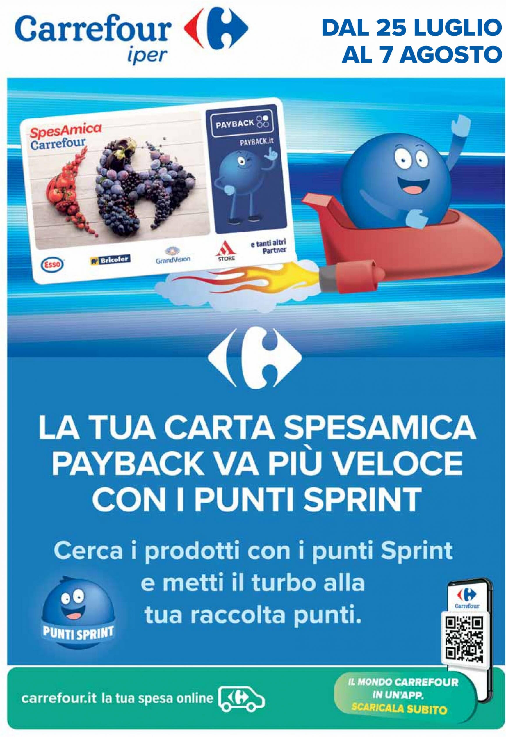 carrefour - Nuovo volantino Carrefour - Punti Sprint Payback 25.07. - 07.08.