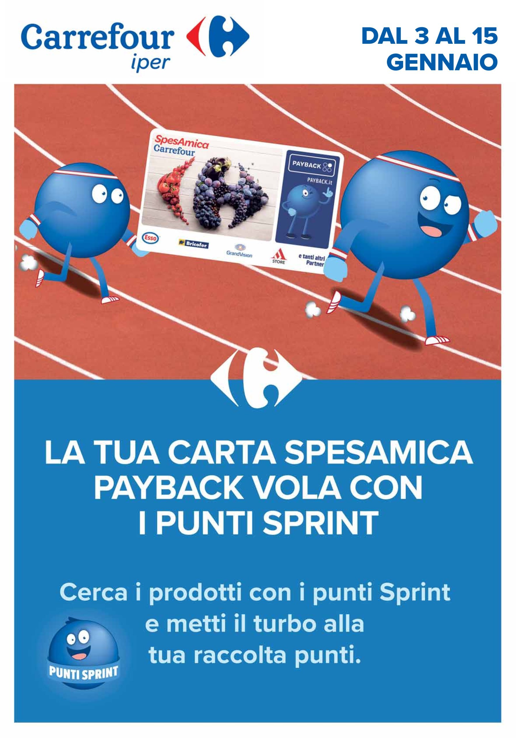 carrefour - Volantino Carrefour - Punti Sprint Payback valido dal 03/01 al 15/01