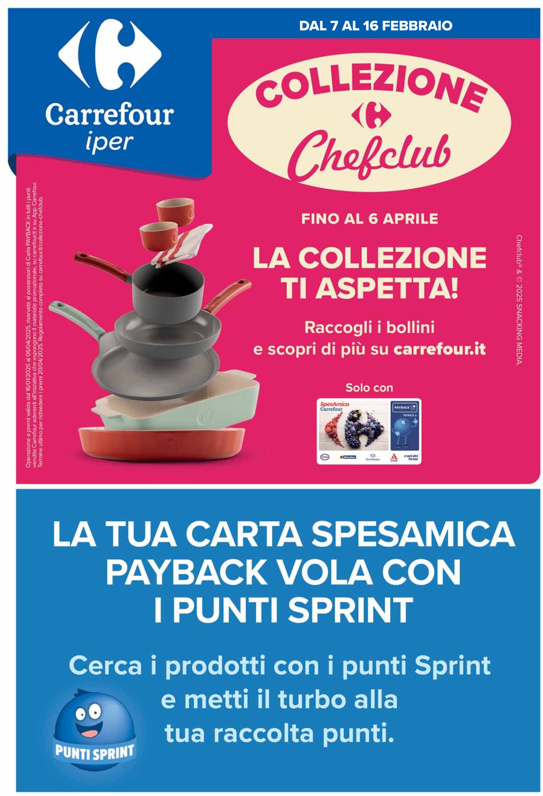 carrefour - Volantino Carrefour - Punti Sprint Payback valido dal 07/02 al 16/02