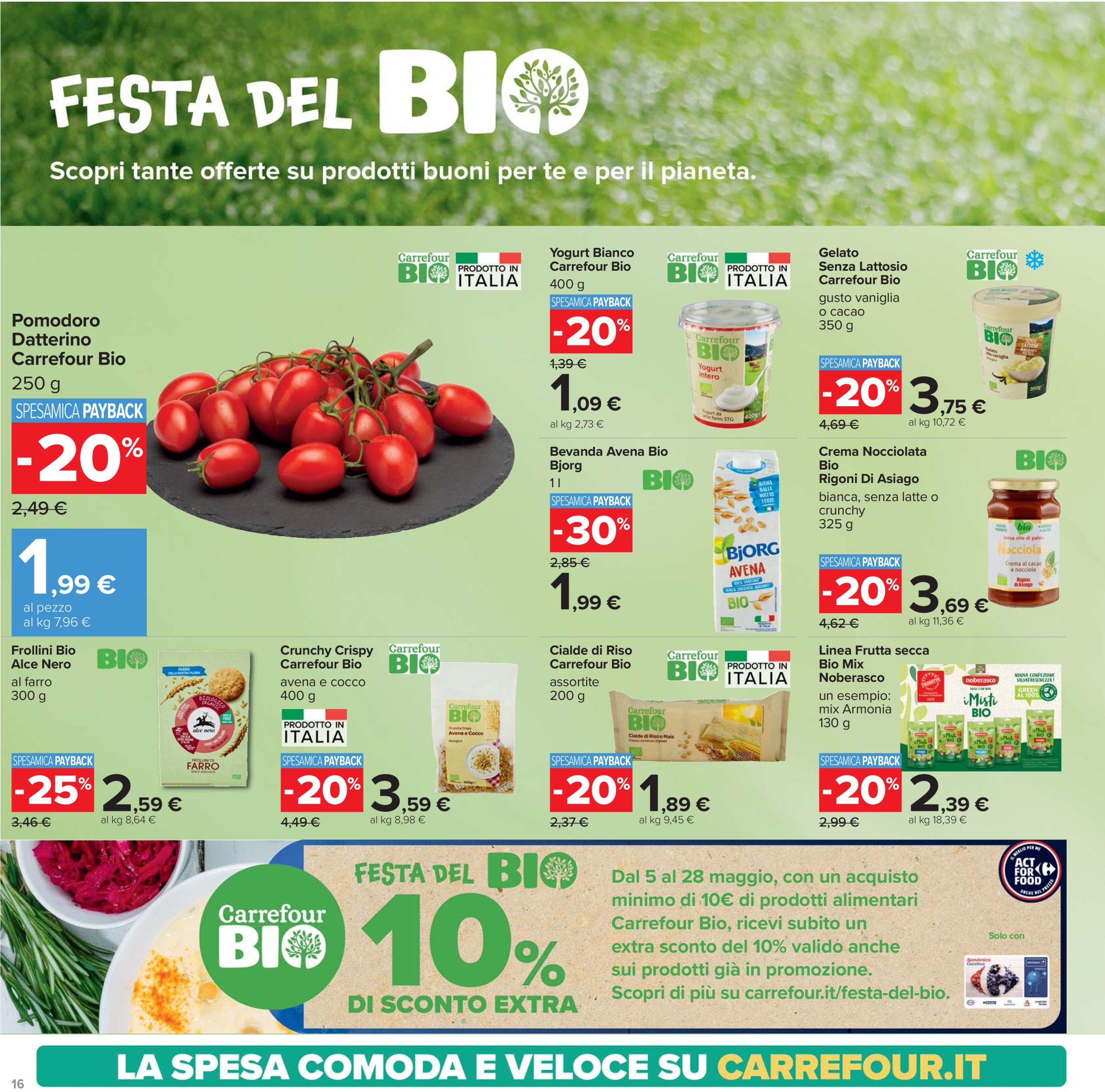 carrefour - Volantino Carrefour - 1+1 gratis valido dal 05/05 al 15/05 - page: 16 carrefour - Volantino Carrefour - 1+1 gratis valido dal 05/05 al 15/05 - page: 16