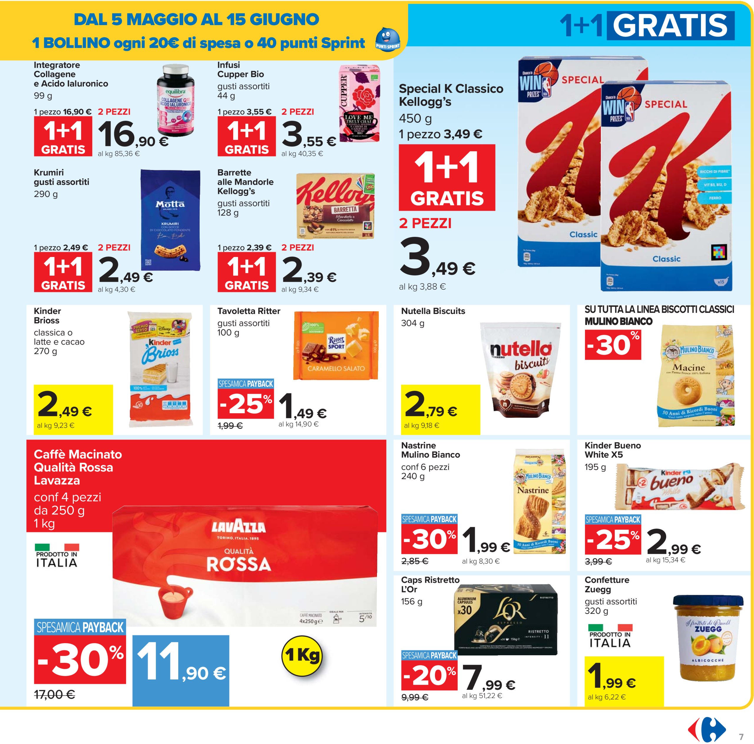carrefour - Volantino Carrefour - 1+1 gratis valido dal 05/05 al 15/05 - page: 7 carrefour - Volantino Carrefour - 1+1 gratis valido dal 05/05 al 15/05 - page: 7