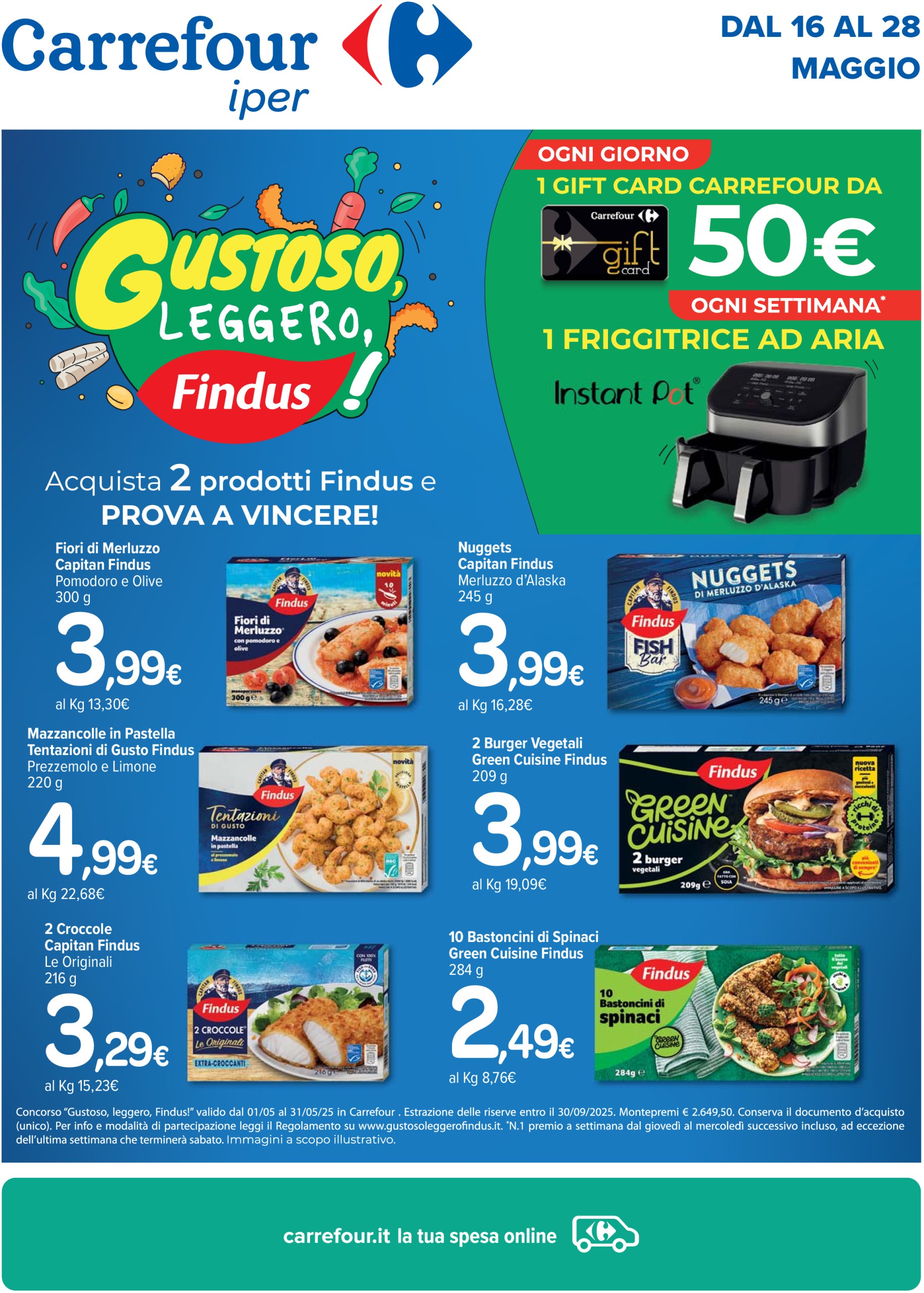 carrefour - Volantino Carrefour - Speciale Findus valido dal 16/05 al 28/05