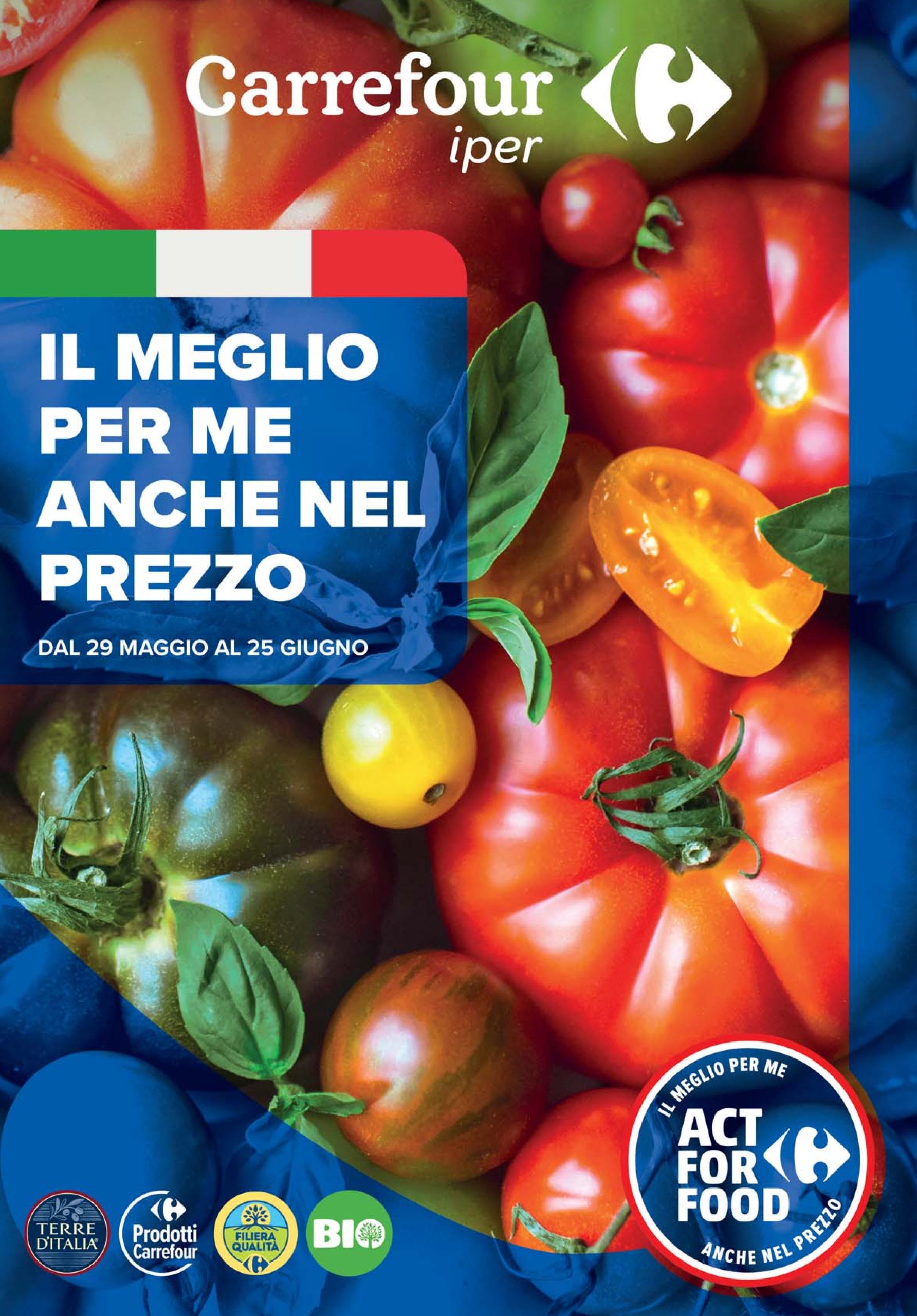 carrefour - Volantino Carrefour - Act For Food valido dal 29/05 al 25/06