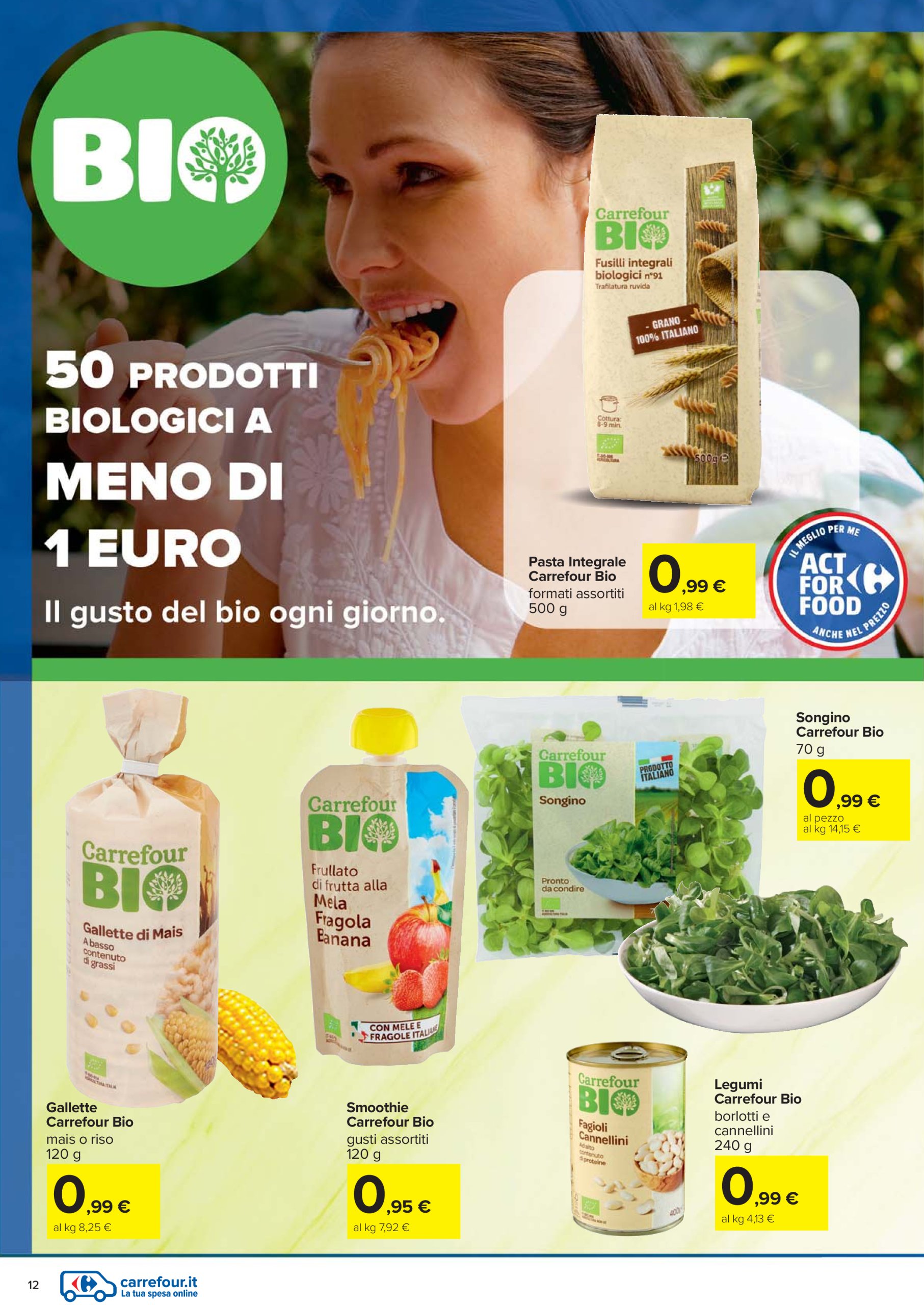carrefour - Volantino Carrefour - Act For Food valido dal 29/05 al 25/06 - page: 12