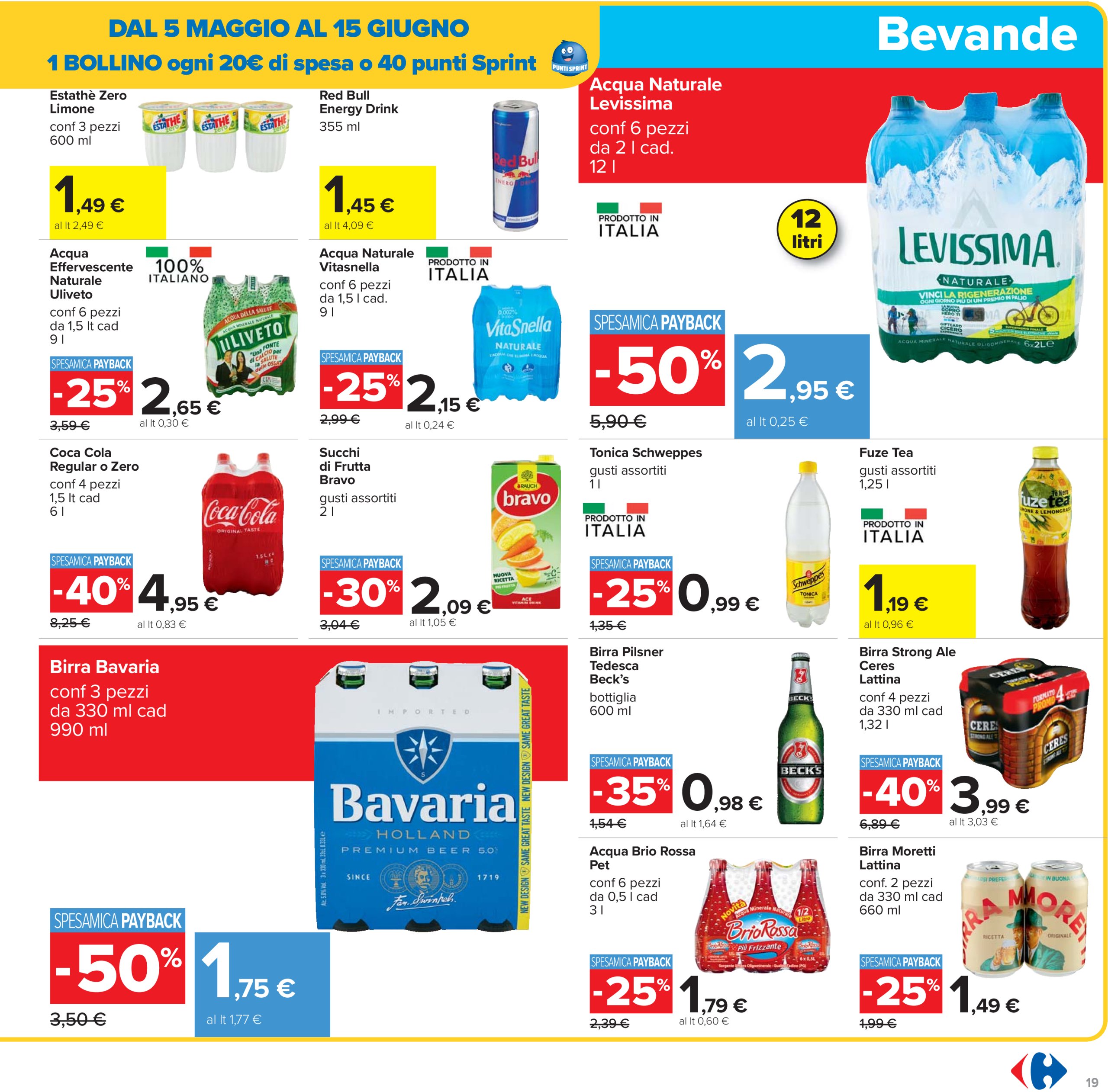 carrefour - Volantino Carrefour - Sconti fino al 50% valido dal 29/05 al 11/06 - page: 19 carrefour - Volantino Carrefour - Sconti fino al 50% valido dal 29/05 al 11/06 - page: 19