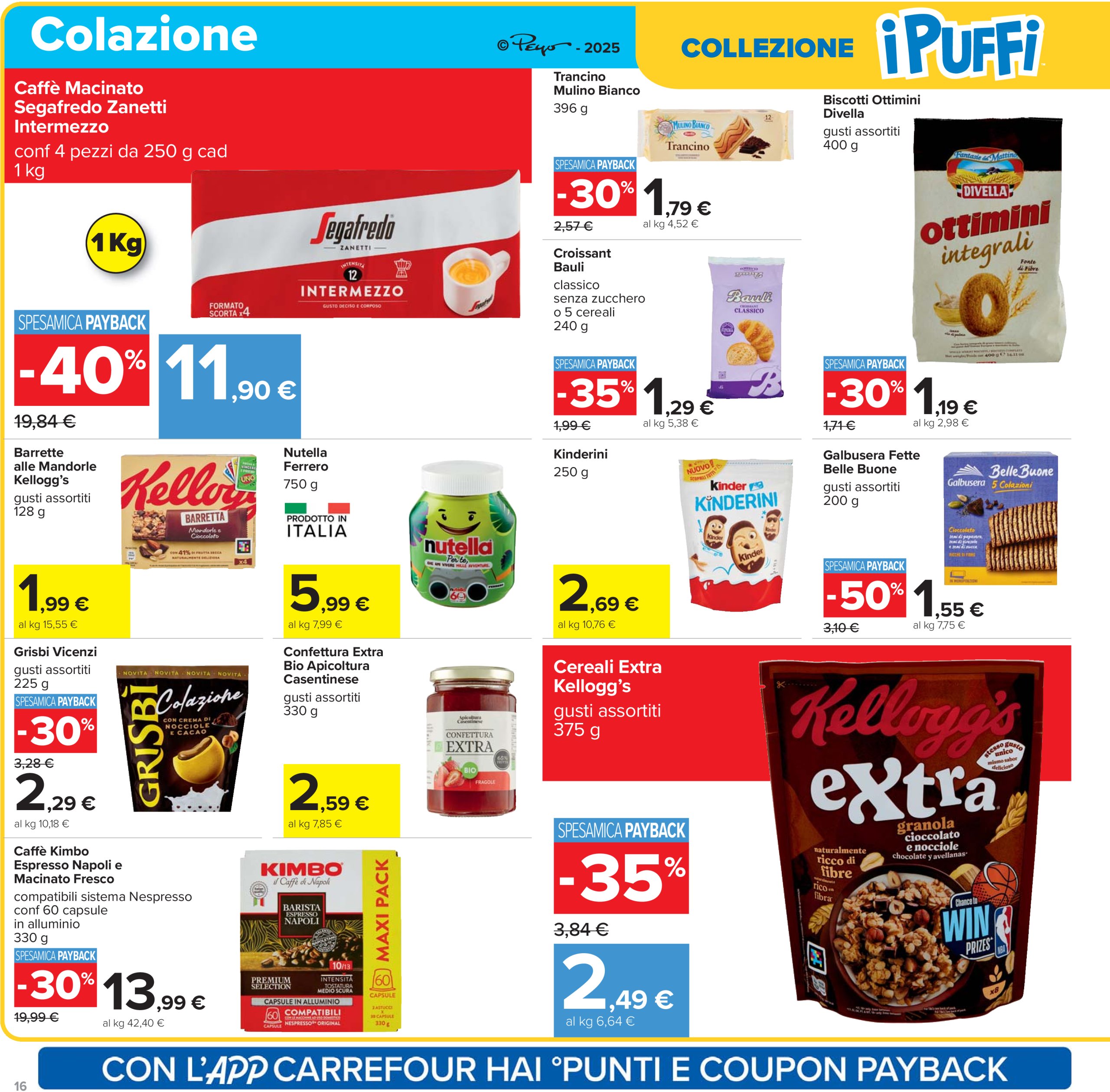 carrefour - Volantino Carrefour - Sconti fino al 50% valido dal 29/05 al 11/06 - page: 16 carrefour - Volantino Carrefour - Sconti fino al 50% valido dal 29/05 al 11/06 - page: 16