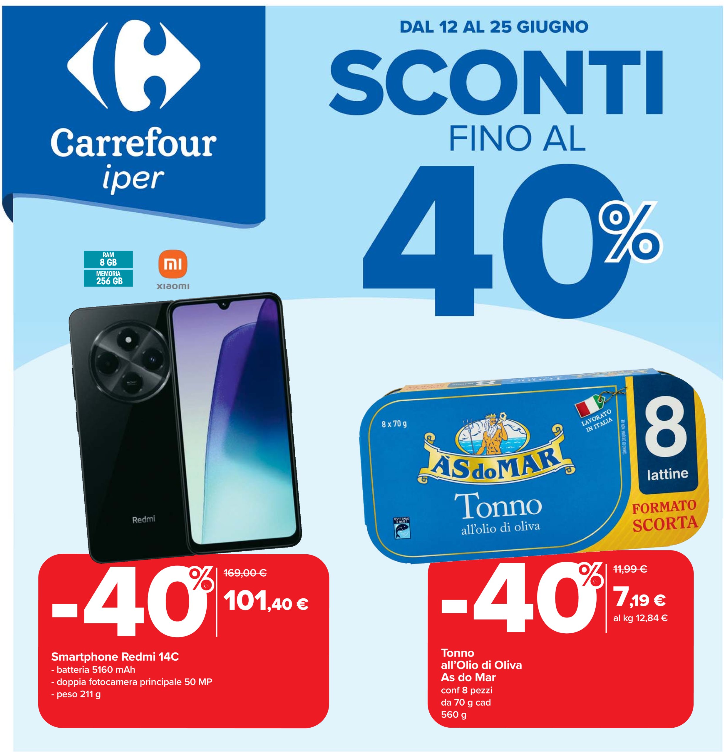 carrefour - Volantino Carrefour - Sconti fino al 40% valido dal 12/06 al 25/06