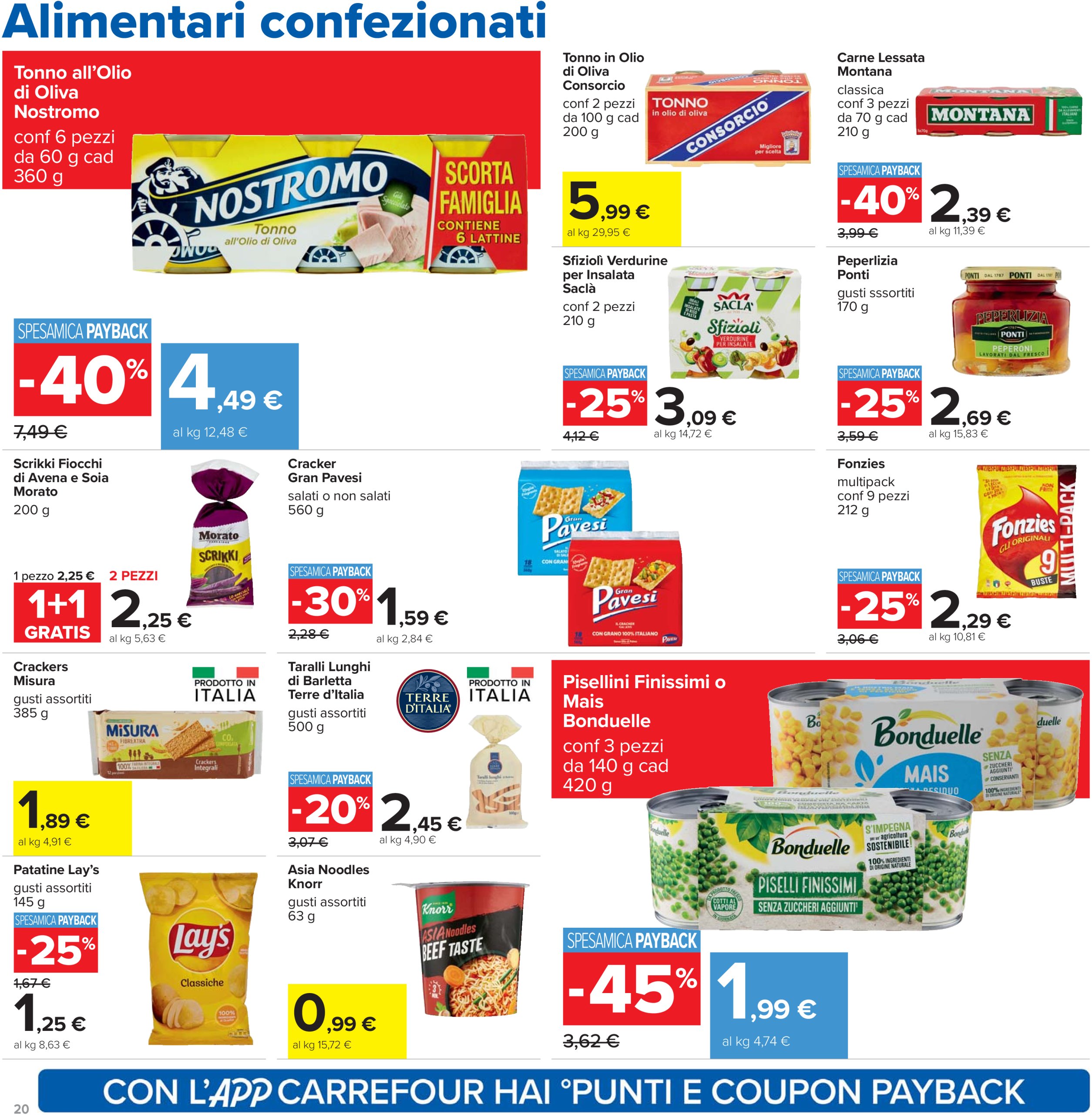 carrefour - Volantino Carrefour - Sconti fino al 40% valido dal 12/06 al 25/06 - page: 20 carrefour - Volantino Carrefour - Sconti fino al 40% valido dal 12/06 al 25/06 - page: 20