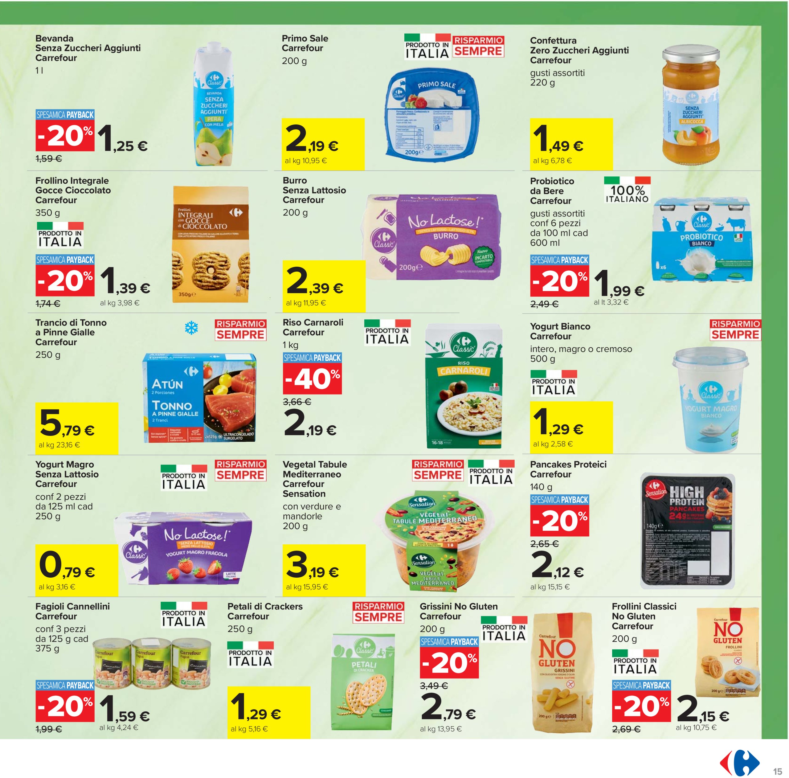 carrefour - Volantino Carrefour - Sconti imperdibili grandi marche valido dal 26/06 al 09/07 - page: 15 carrefour - Volantino Carrefour - Sconti imperdibili grandi marche valido dal 26/06 al 09/07 - page: 15
