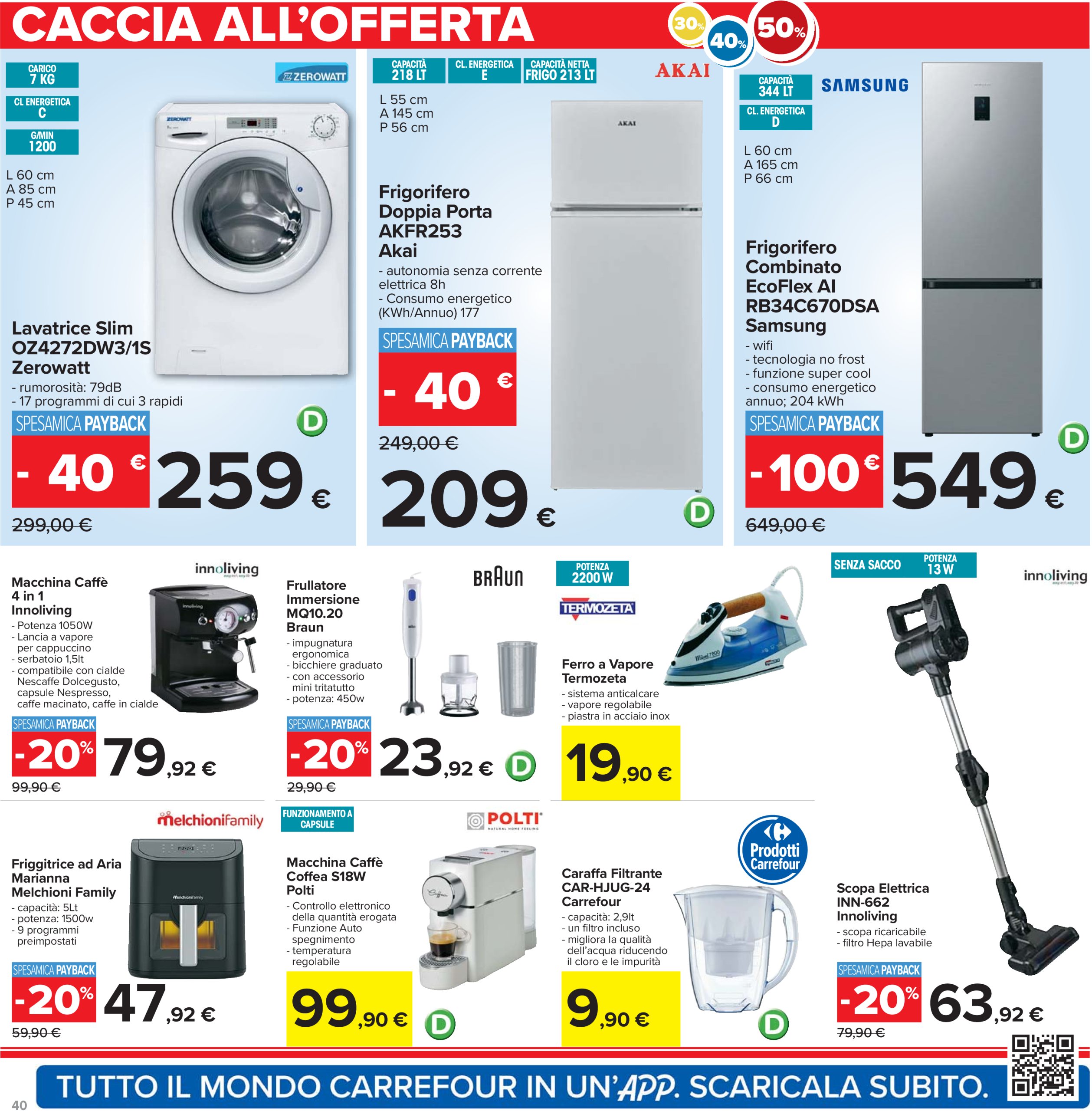 carrefour - Volantino Carrefour - Sconti imperdibili grandi marche valido dal 26/06 al 09/07 - page: 40 carrefour - Volantino Carrefour - Sconti imperdibili grandi marche valido dal 26/06 al 09/07 - page: 40