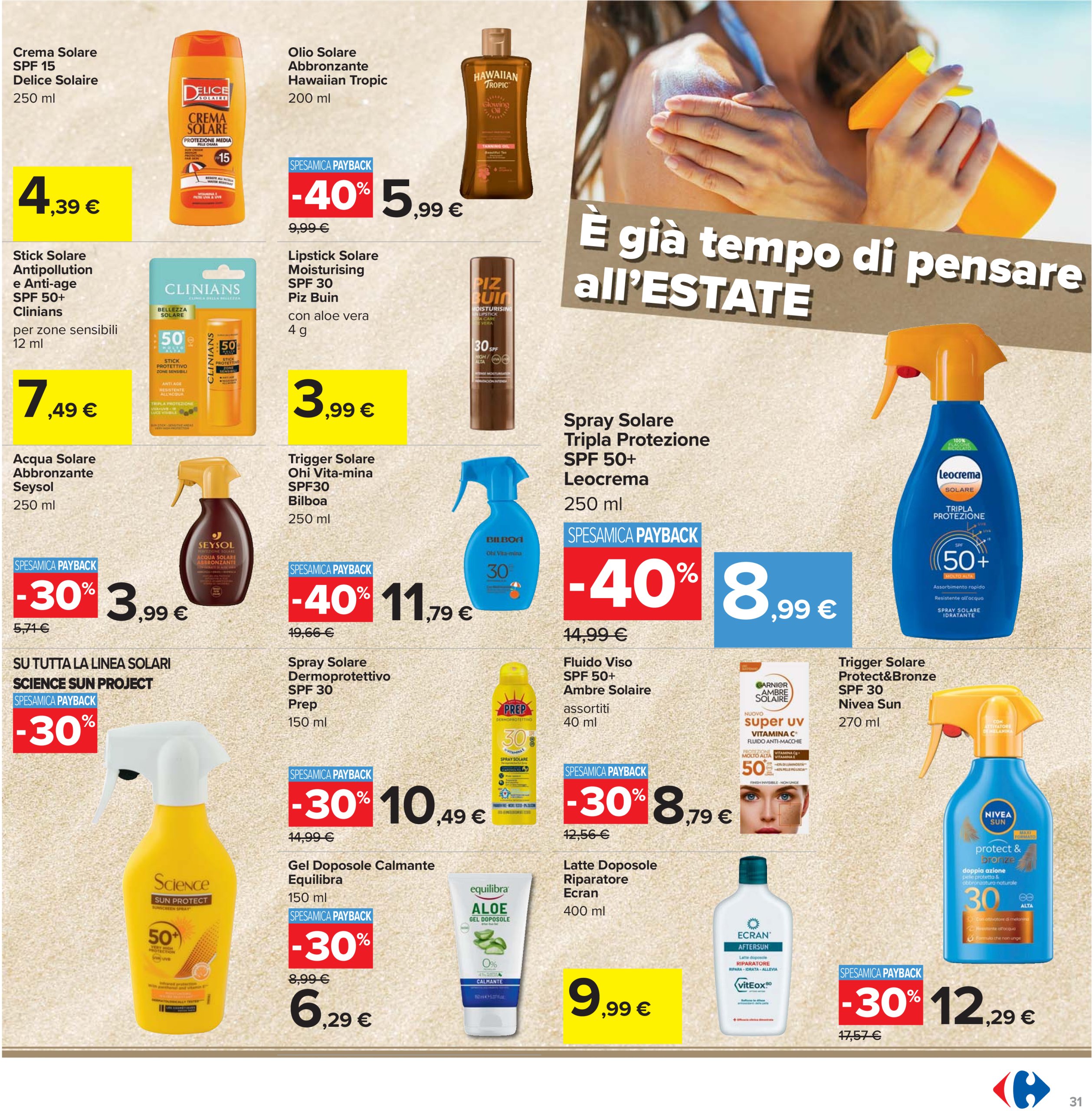 carrefour - Volantino Carrefour - Sconti imperdibili grandi marche valido dal 26/06 al 09/07 - page: 31 carrefour - Volantino Carrefour - Sconti imperdibili grandi marche valido dal 26/06 al 09/07 - page: 31