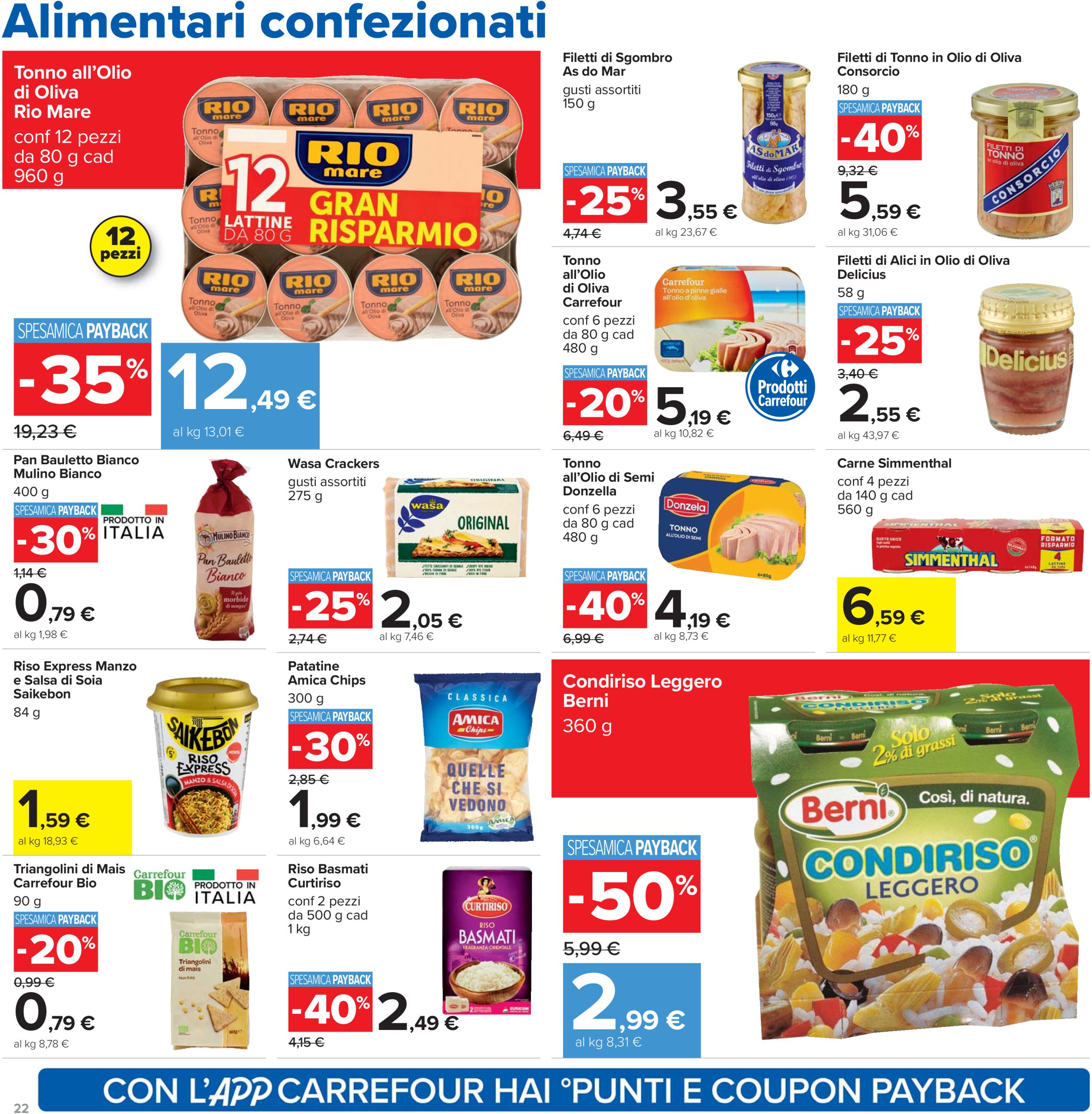 carrefour - Volantino Carrefour - Sconti imperdibili grandi marche valido dal 26/06 al 09/07 - page: 22 carrefour - Volantino Carrefour - Sconti imperdibili grandi marche valido dal 26/06 al 09/07 - page: 22