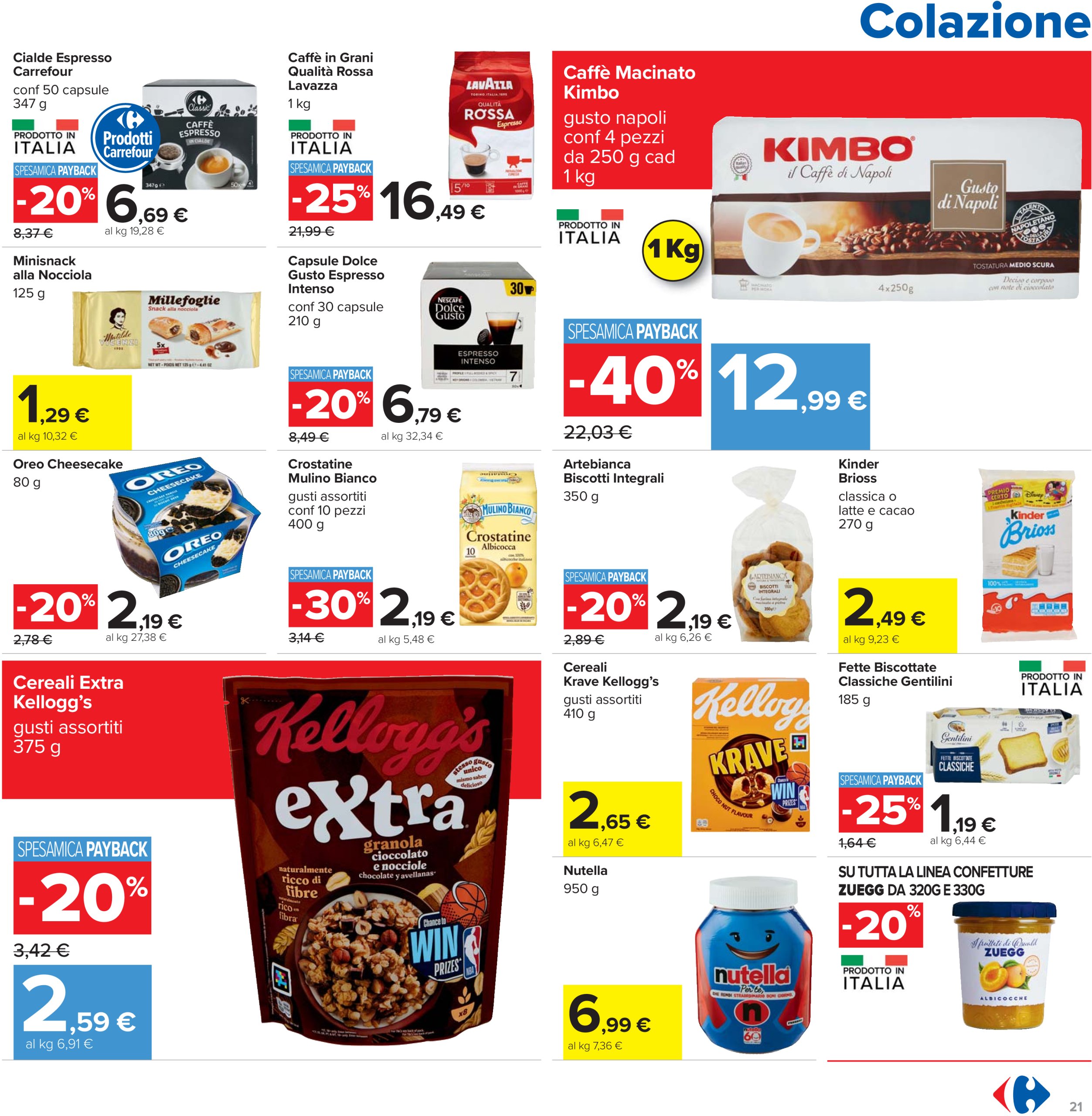 carrefour - Volantino Carrefour - Sconti imperdibili grandi marche valido dal 26/06 al 09/07 - page: 21 carrefour - Volantino Carrefour - Sconti imperdibili grandi marche valido dal 26/06 al 09/07 - page: 21