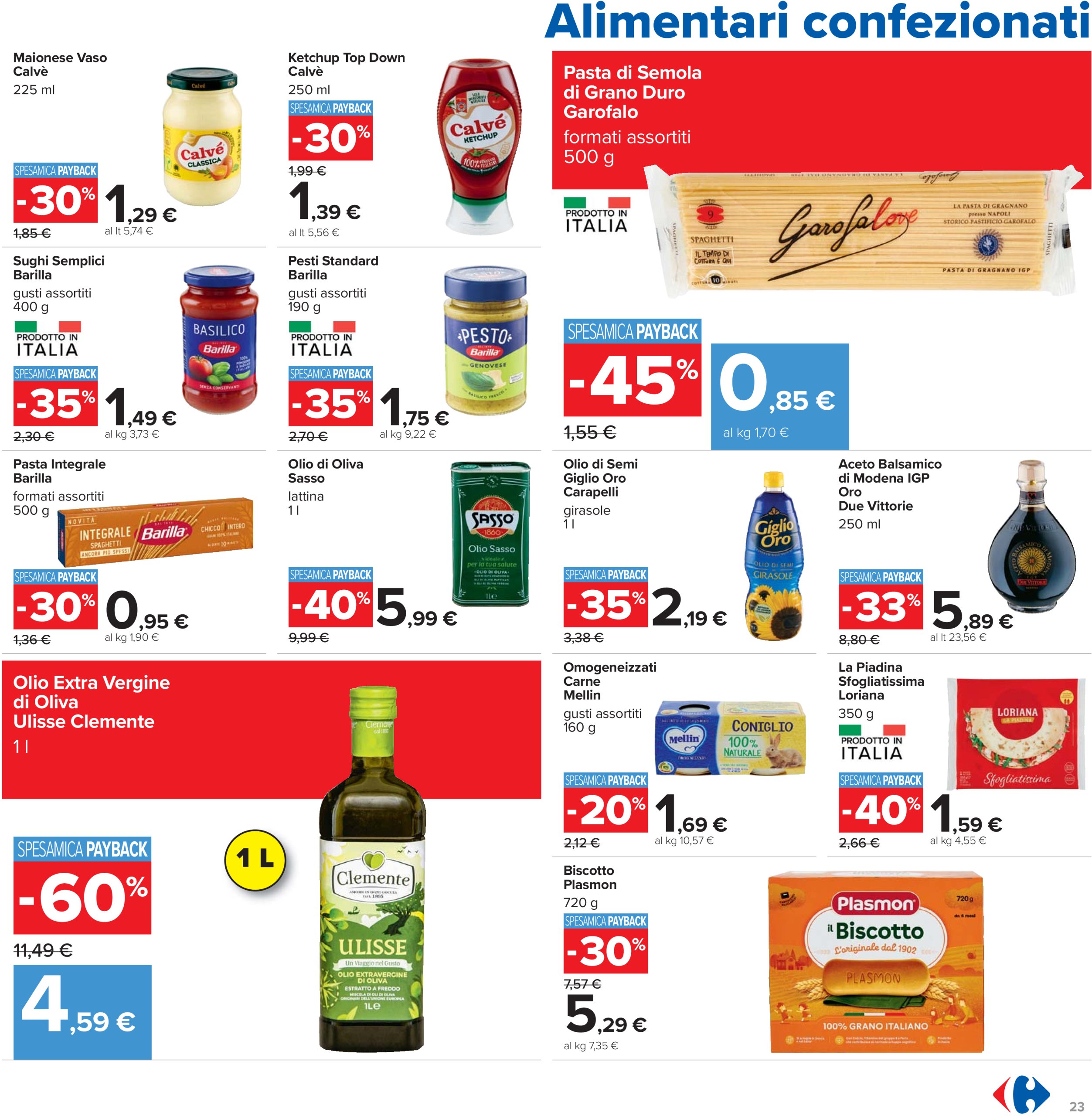 carrefour - Volantino Carrefour - Sconti imperdibili grandi marche valido dal 26/06 al 09/07 - page: 23 carrefour - Volantino Carrefour - Sconti imperdibili grandi marche valido dal 26/06 al 09/07 - page: 23