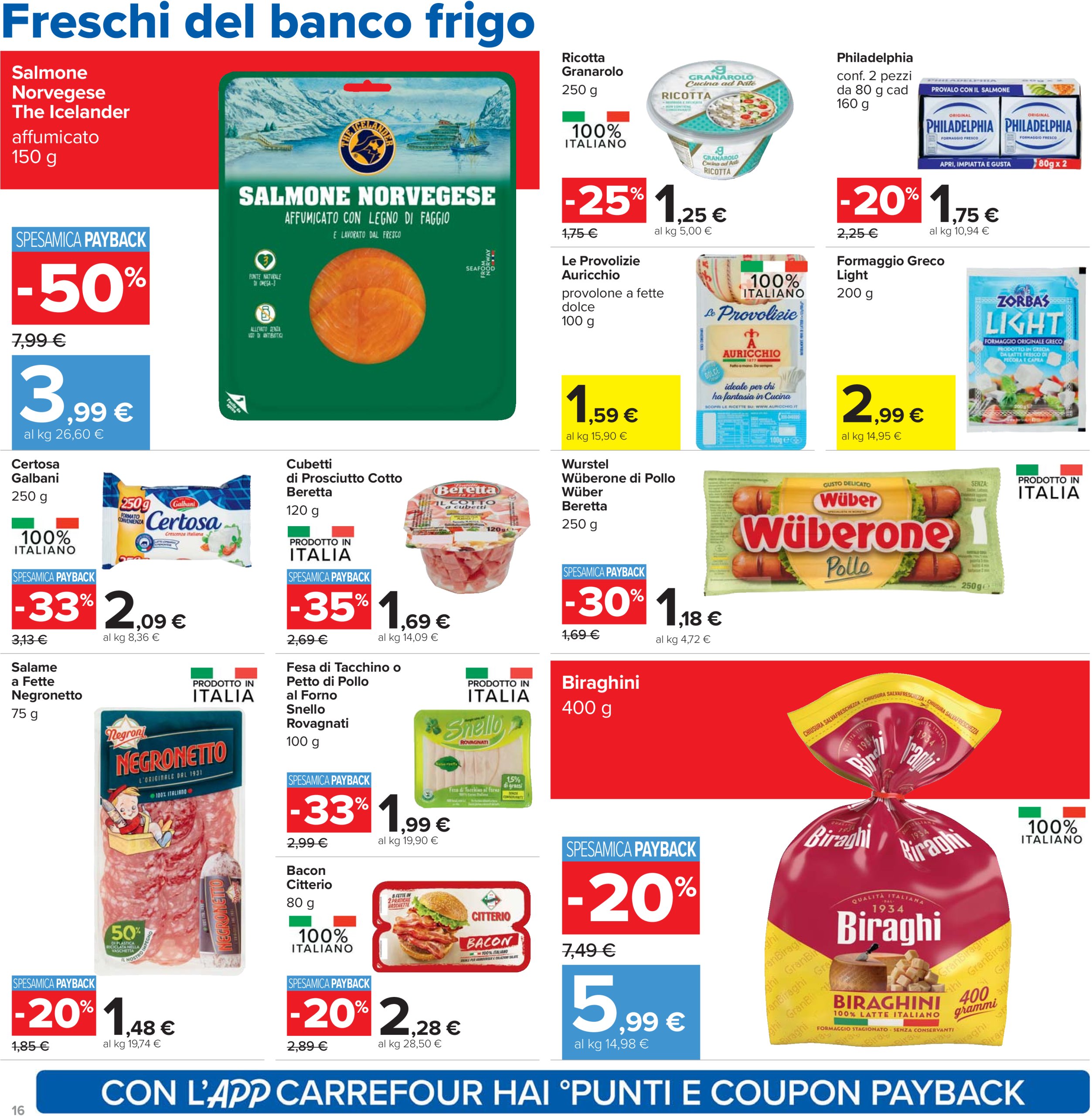carrefour - Volantino Carrefour - Sconti imperdibili grandi marche valido dal 26/06 al 09/07 - page: 16 carrefour - Volantino Carrefour - Sconti imperdibili grandi marche valido dal 26/06 al 09/07 - page: 16
