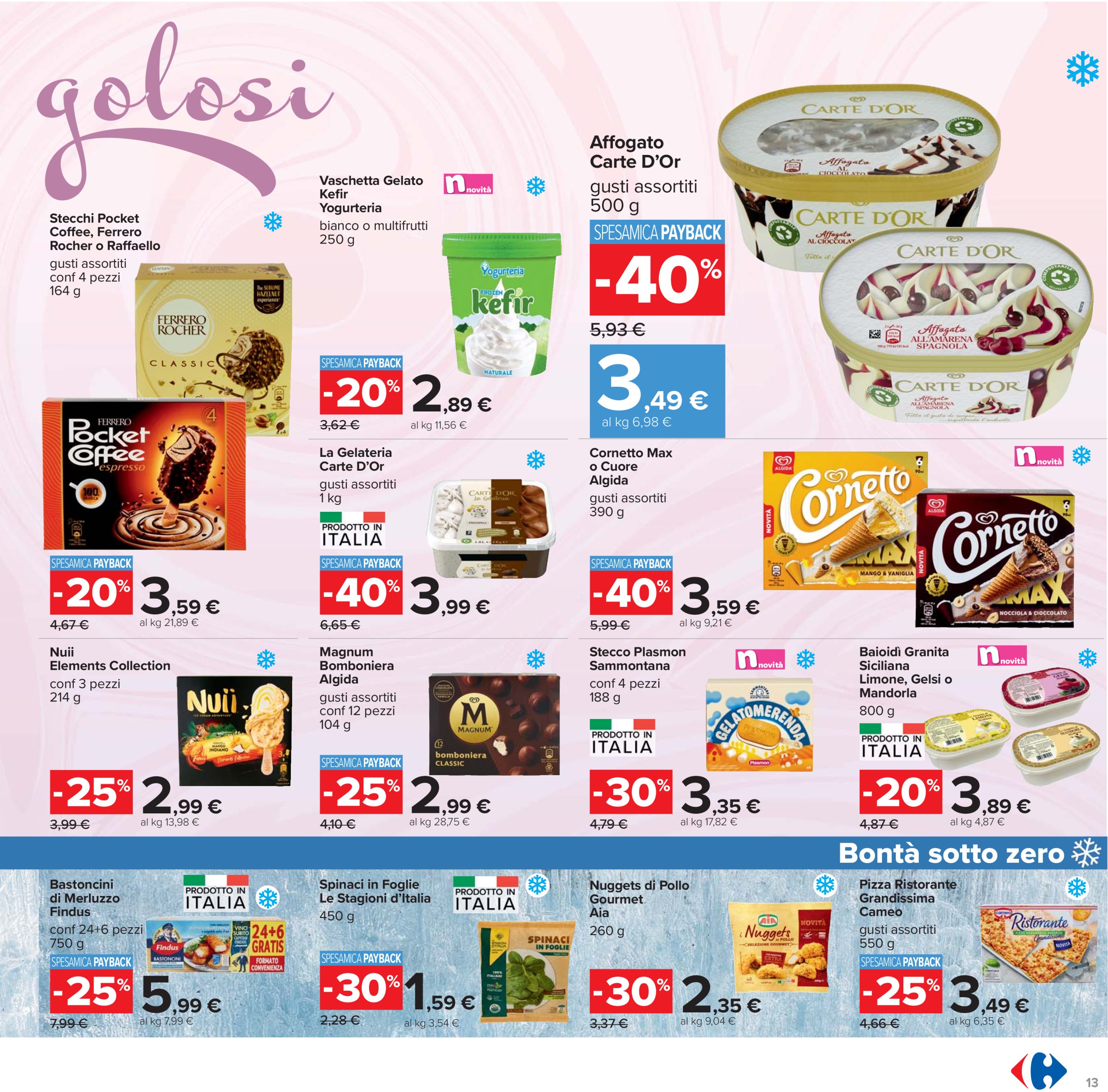 carrefour - Volantino Carrefour - Sottocosto Freschi valido dal 10/07 al 23/07 - page: 13 carrefour - Volantino Carrefour - Sottocosto Freschi valido dal 10/07 al 23/07 - page: 13