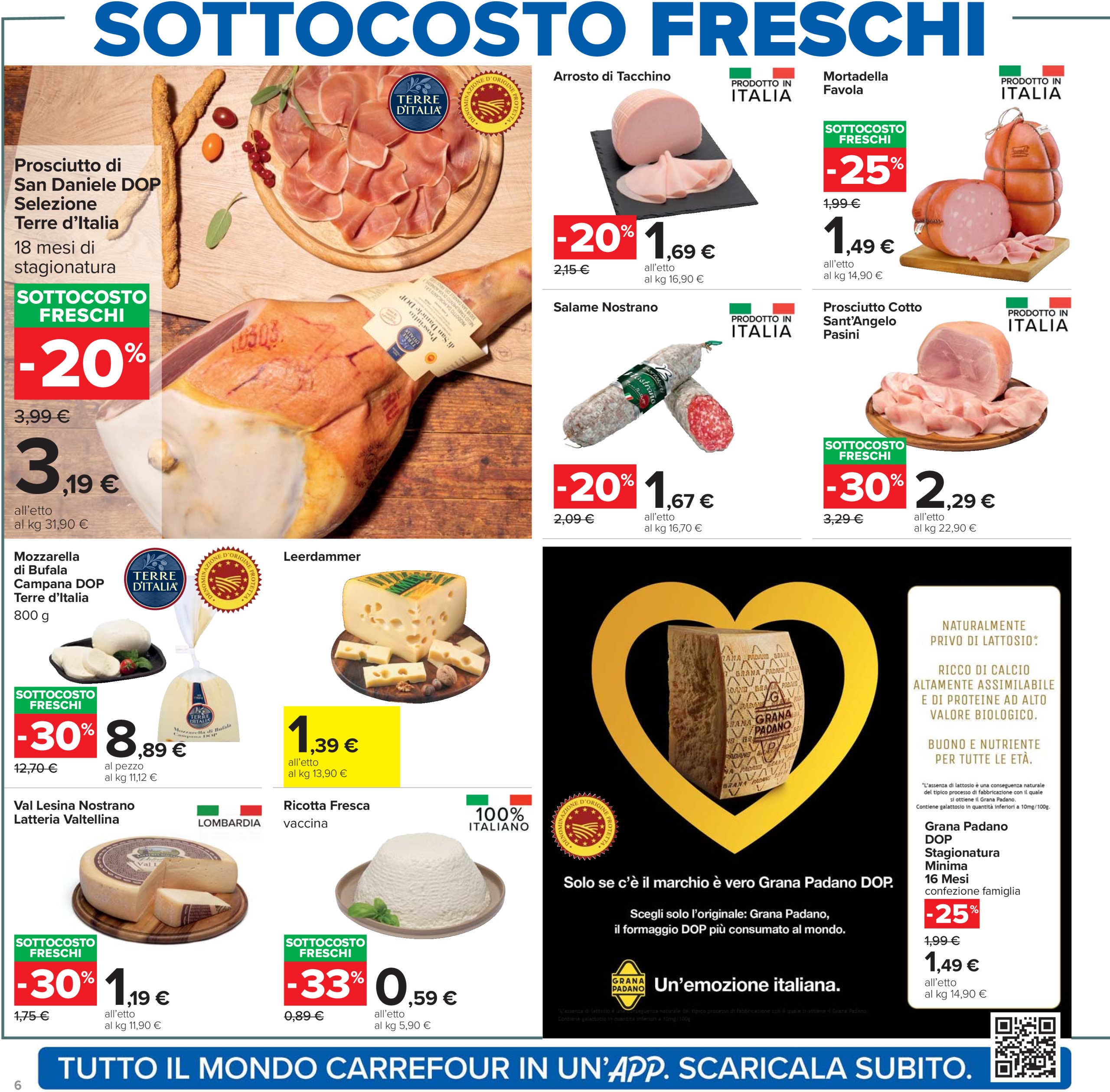 carrefour - Volantino Carrefour - Sottocosto Freschi valido dal 10/07 al 23/07 - page: 6 carrefour - Volantino Carrefour - Sottocosto Freschi valido dal 10/07 al 23/07 - page: 6
