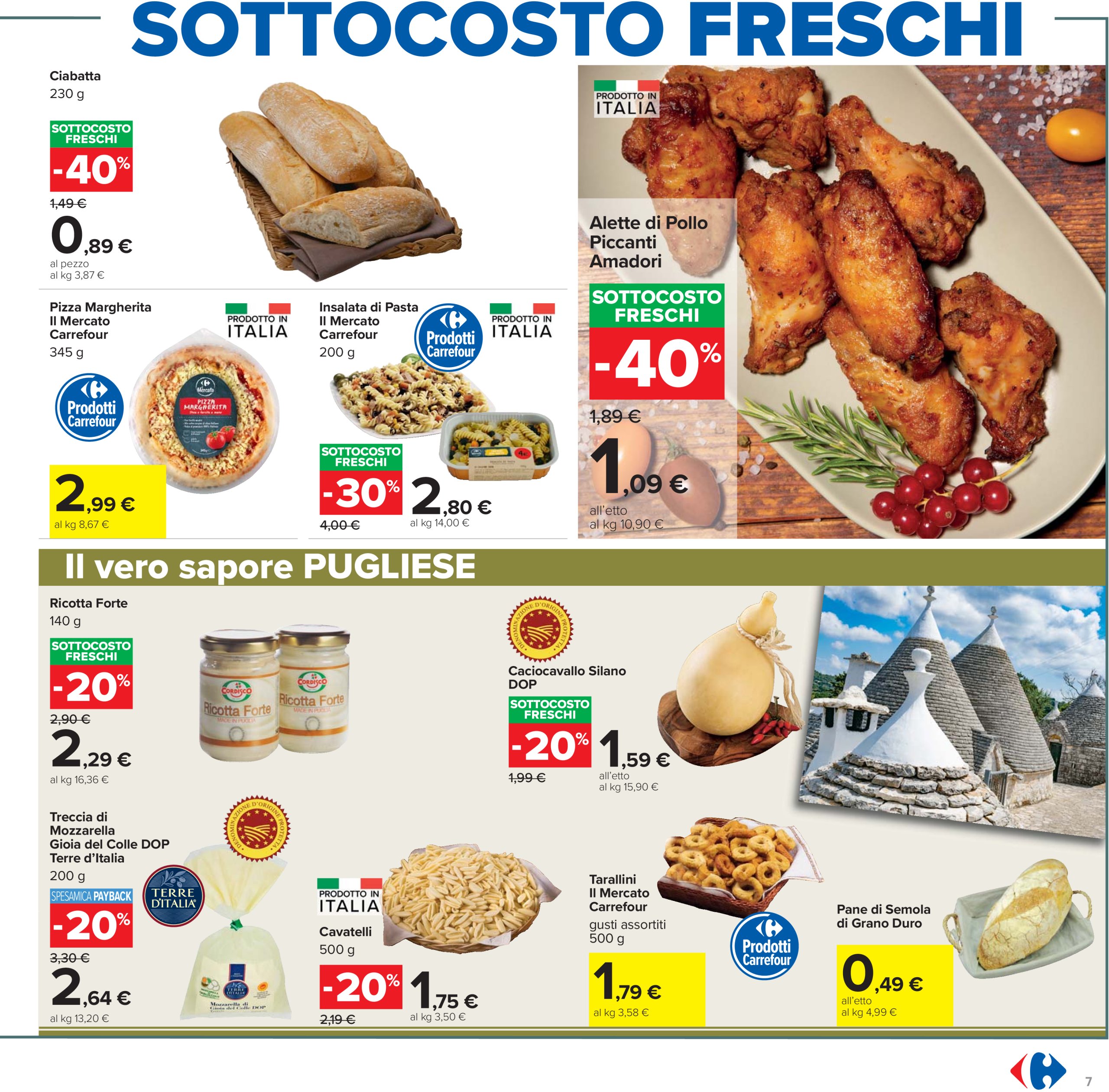 carrefour - Volantino Carrefour - Sottocosto Freschi valido dal 10/07 al 23/07 - page: 7 carrefour - Volantino Carrefour - Sottocosto Freschi valido dal 10/07 al 23/07 - page: 7