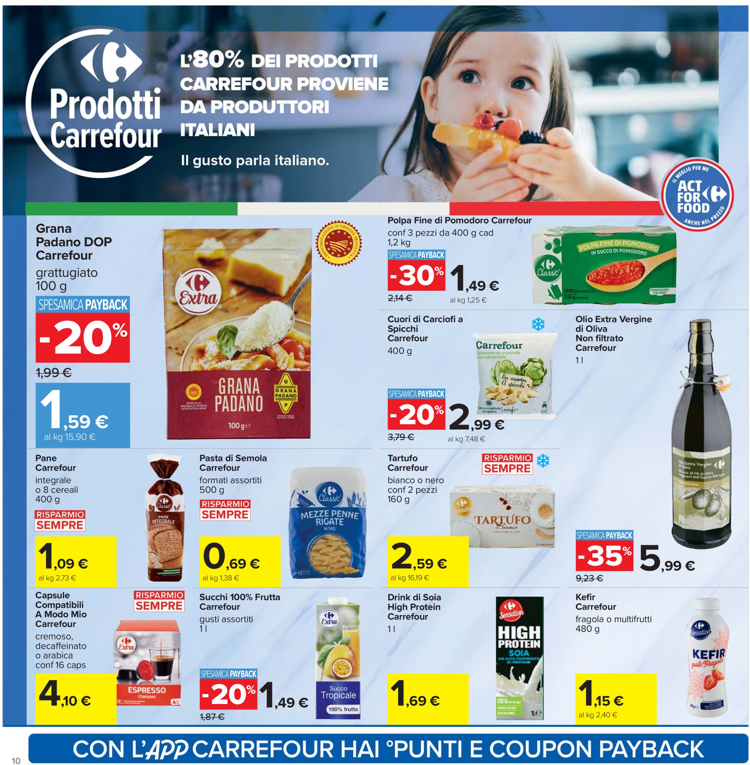 carrefour - Volantino Carrefour - Sottocosto Freschi valido dal 10/07 al 23/07 - page: 10 carrefour - Volantino Carrefour - Sottocosto Freschi valido dal 10/07 al 23/07 - page: 10