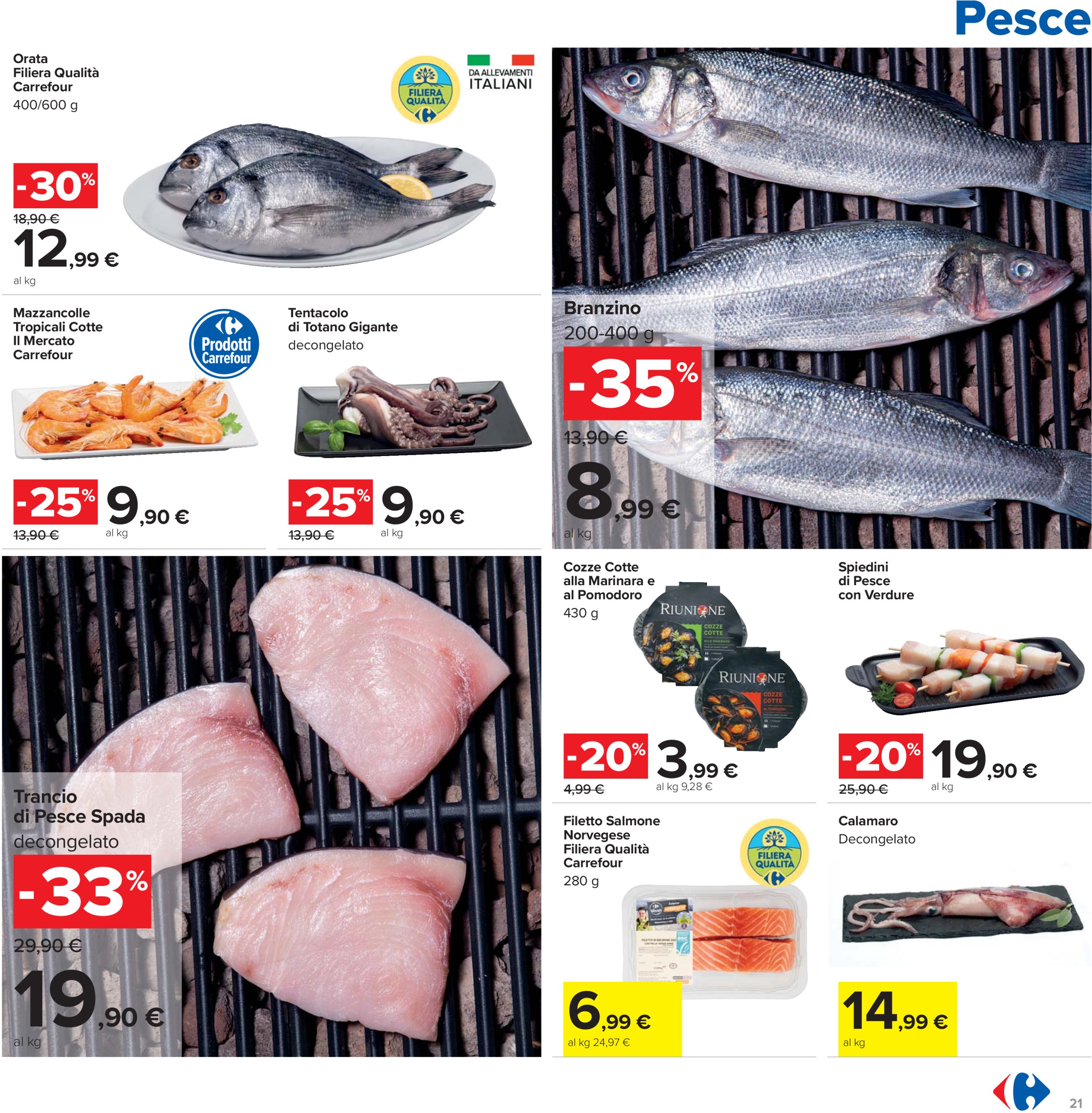 carrefour - Volantino Carrefour - 1+1 gratis valido dal 24/07 al 06/08 - page: 21 carrefour - Volantino Carrefour - 1+1 gratis valido dal 24/07 al 06/08 - page: 21