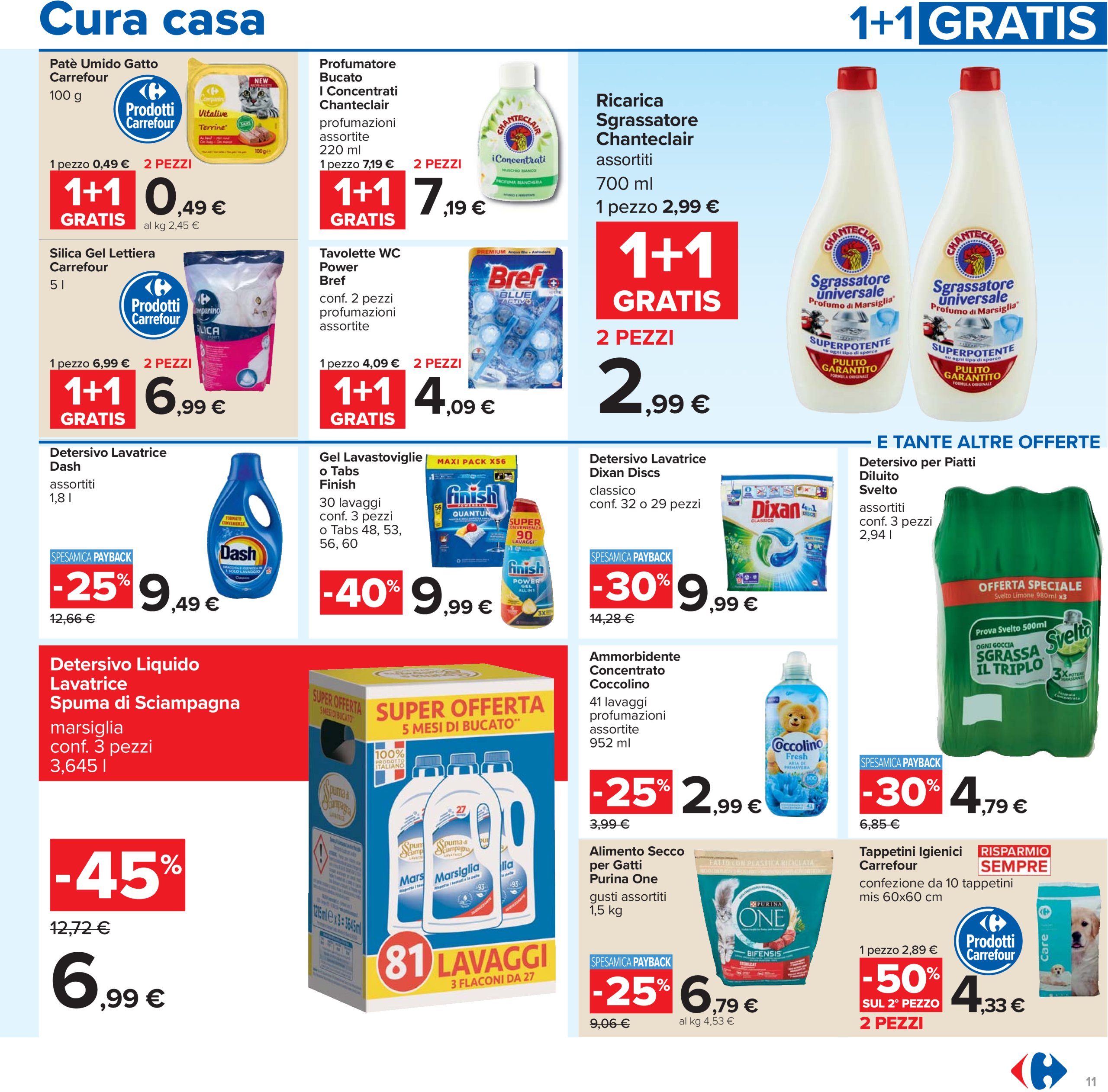 carrefour - Volantino Carrefour - 1+1 gratis valido dal 24/07 al 06/08 - page: 11 carrefour - Volantino Carrefour - 1+1 gratis valido dal 24/07 al 06/08 - page: 11