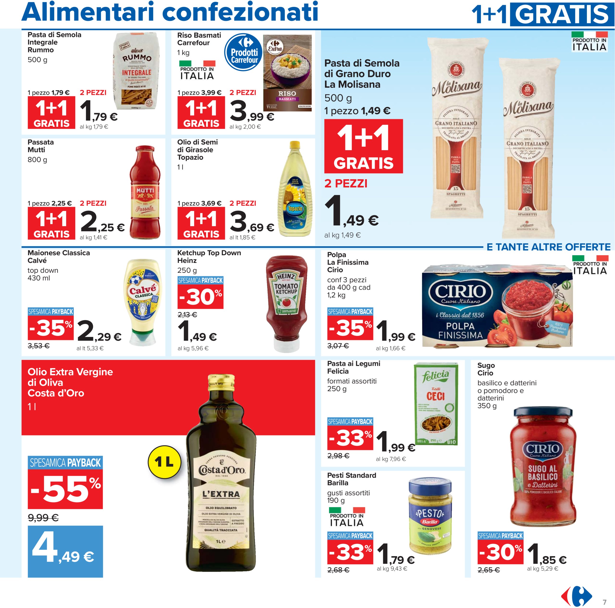 carrefour - Volantino Carrefour - 1+1 gratis valido dal 24/07 al 06/08 - page: 7 carrefour - Volantino Carrefour - 1+1 gratis valido dal 24/07 al 06/08 - page: 7