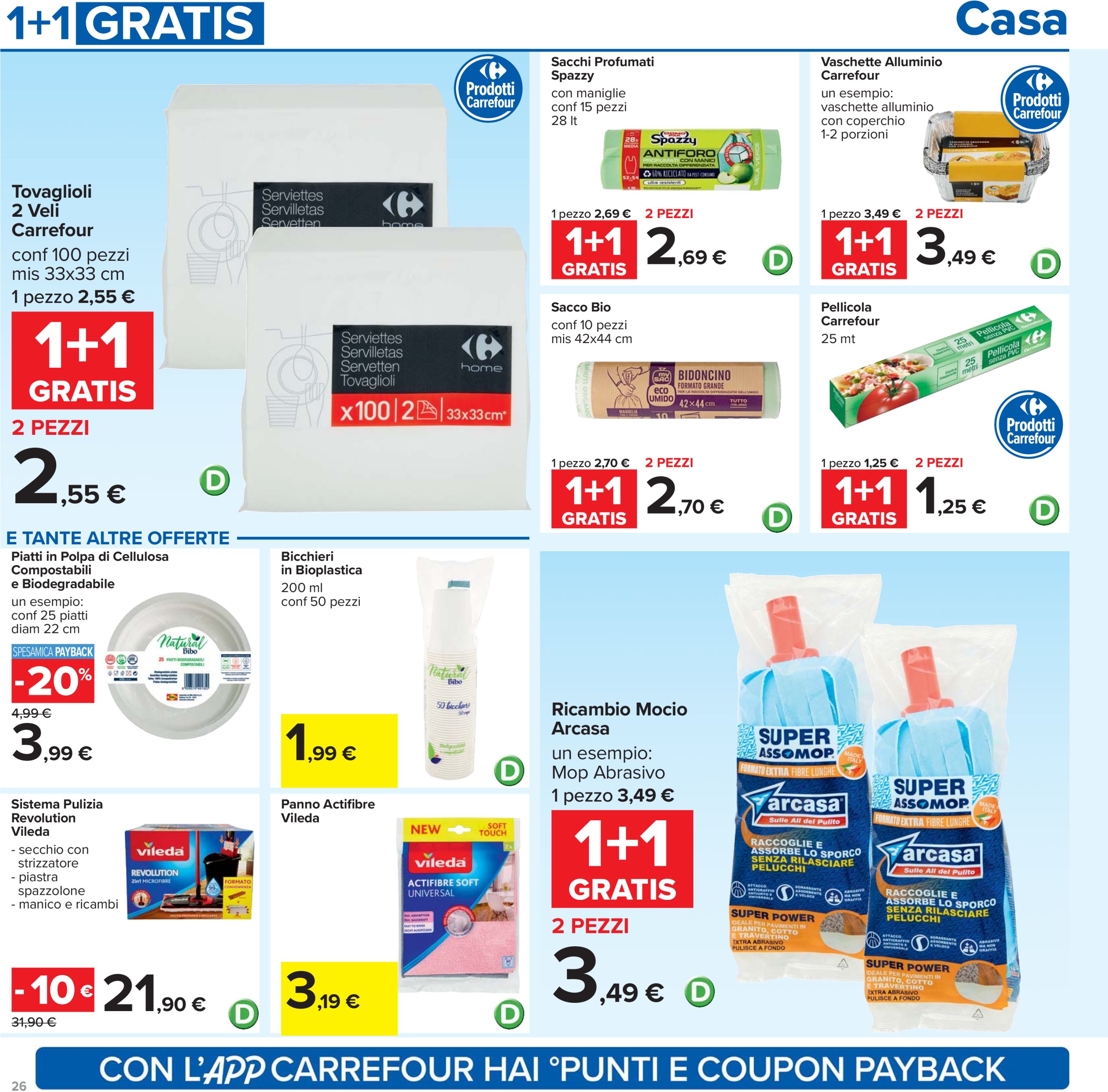 carrefour - Volantino Carrefour - 1+1 gratis valido dal 24/07 al 06/08 - page: 26 carrefour - Volantino Carrefour - 1+1 gratis valido dal 24/07 al 06/08 - page: 26