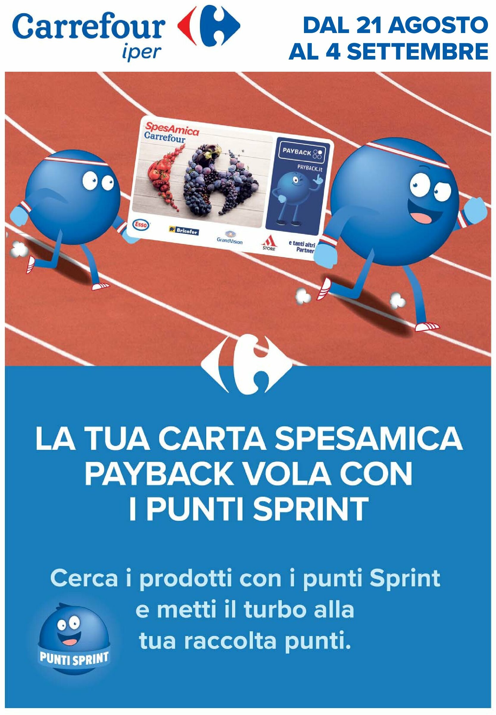 carrefour - Volantino Carrefour - Punti Sprint Payback valido dal 21/08 al 04/09