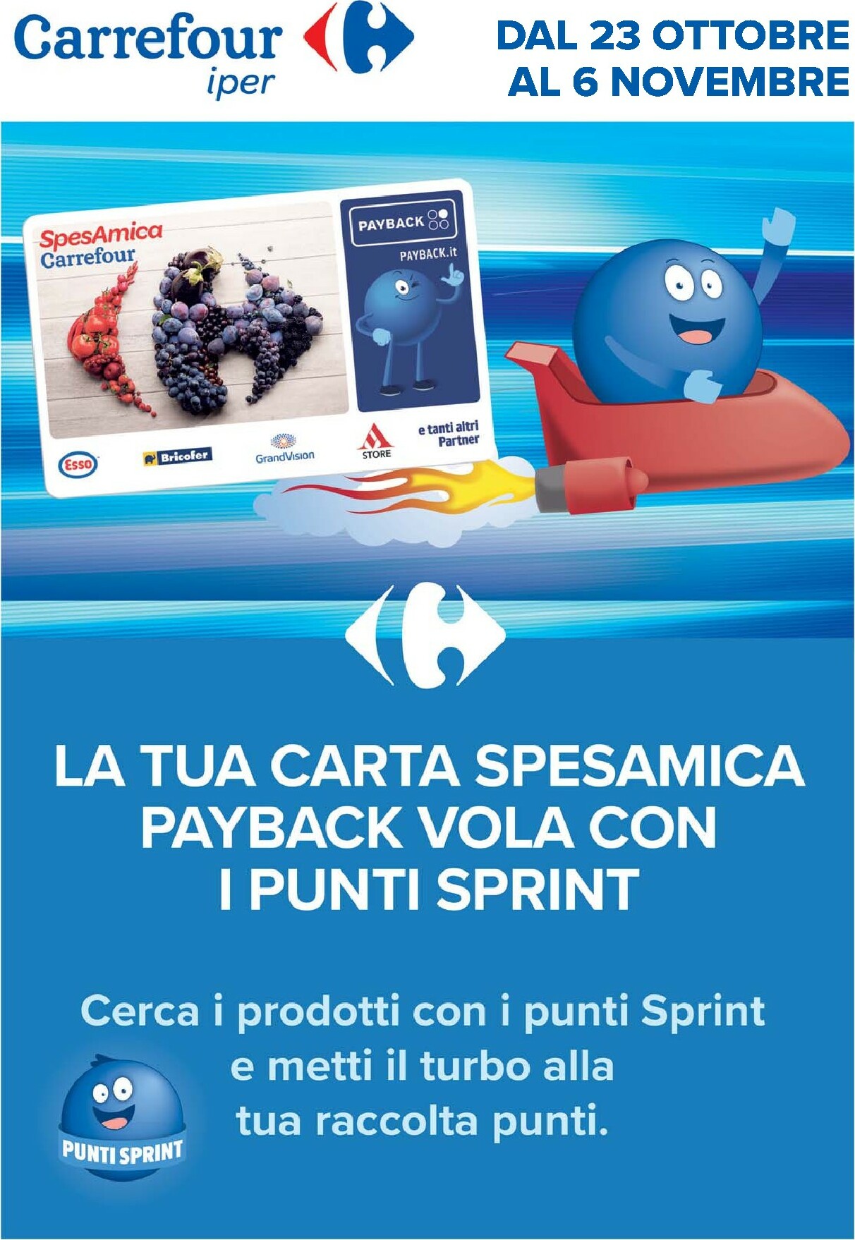 carrefour - Volantino Carrefour - Punti Sprint Payback valido dal 23/10 al 06/11