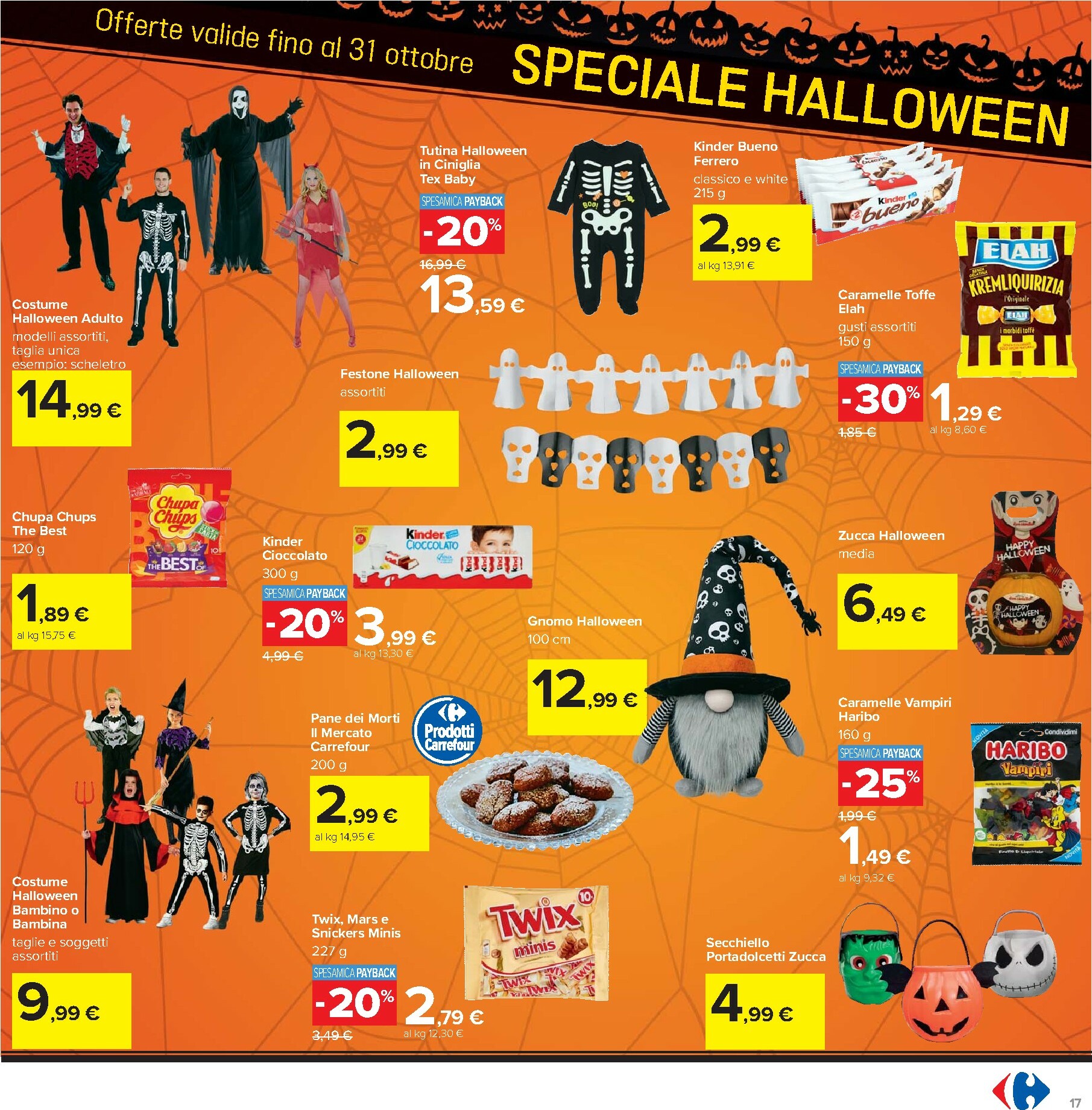carrefour - Volantino Carrefour - Sottocosto Freschi valido dal 23/10 al 06/11 - page: 17 carrefour - Volantino Carrefour - Sottocosto Freschi valido dal 23/10 al 06/11 - page: 17