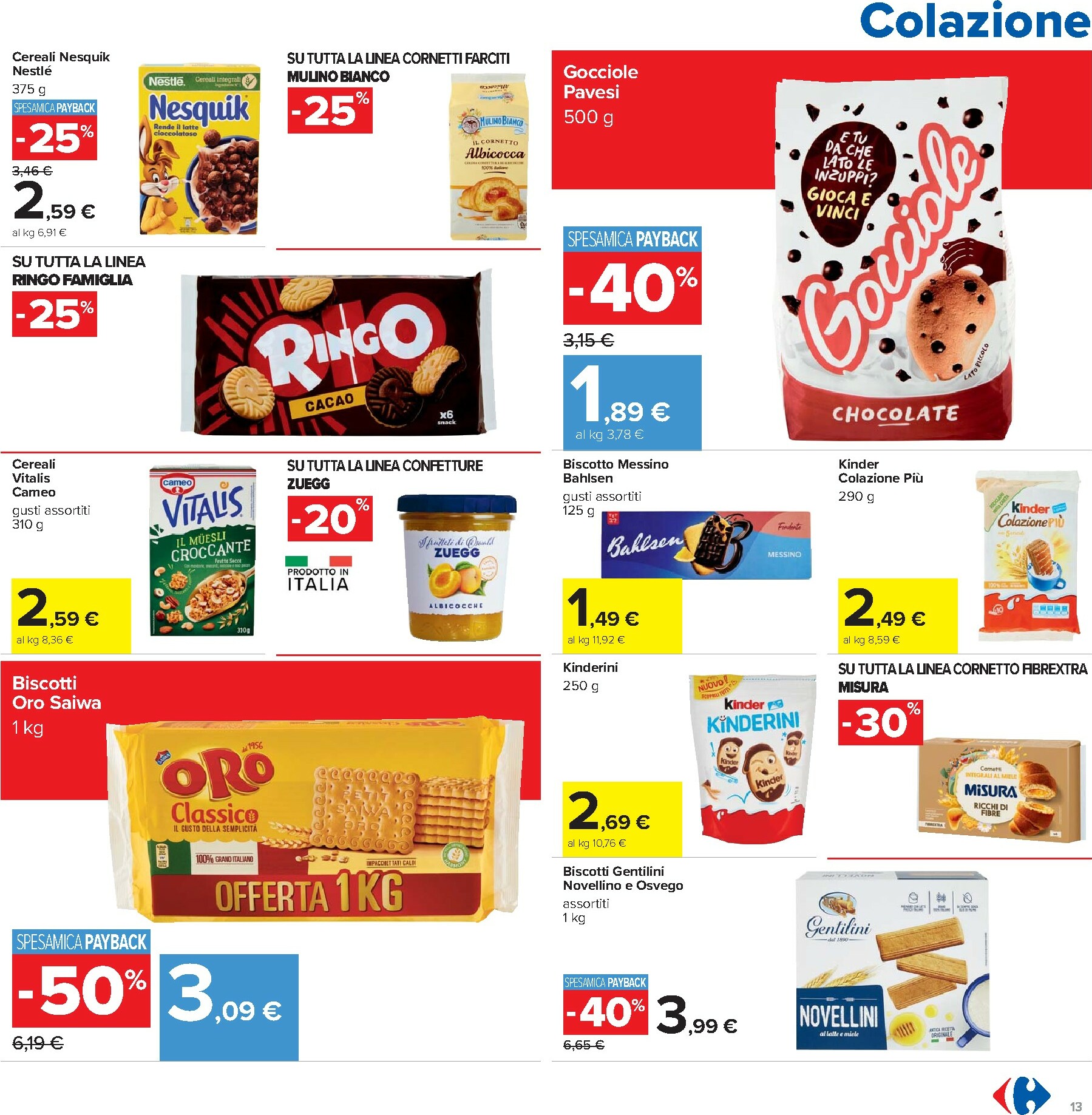carrefour - Volantino Carrefour - Sottocosto Freschi valido dal 23/10 al 06/11 - page: 13 carrefour - Volantino Carrefour - Sottocosto Freschi valido dal 23/10 al 06/11 - page: 13
