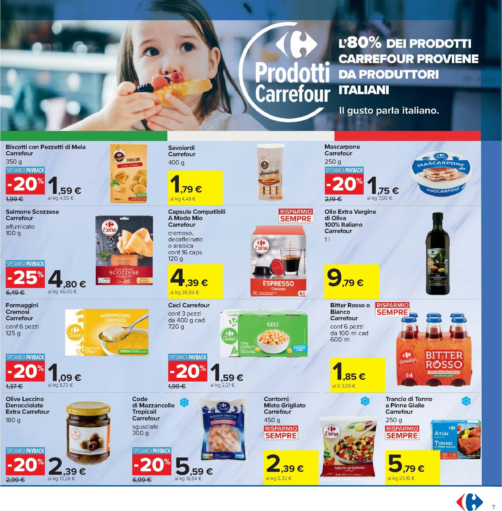 carrefour - Volantino Carrefour - Sottocosto Freschi valido dal 23/10 al 06/11 - page: 7 carrefour - Volantino Carrefour - Sottocosto Freschi valido dal 23/10 al 06/11 - page: 7