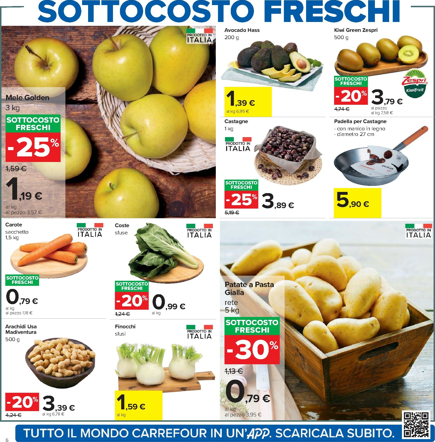 carrefour - Volantino Carrefour - Sottocosto Freschi valido dal 23/10 al 06/11 - page: 6 carrefour - Volantino Carrefour - Sottocosto Freschi valido dal 23/10 al 06/11 - page: 6