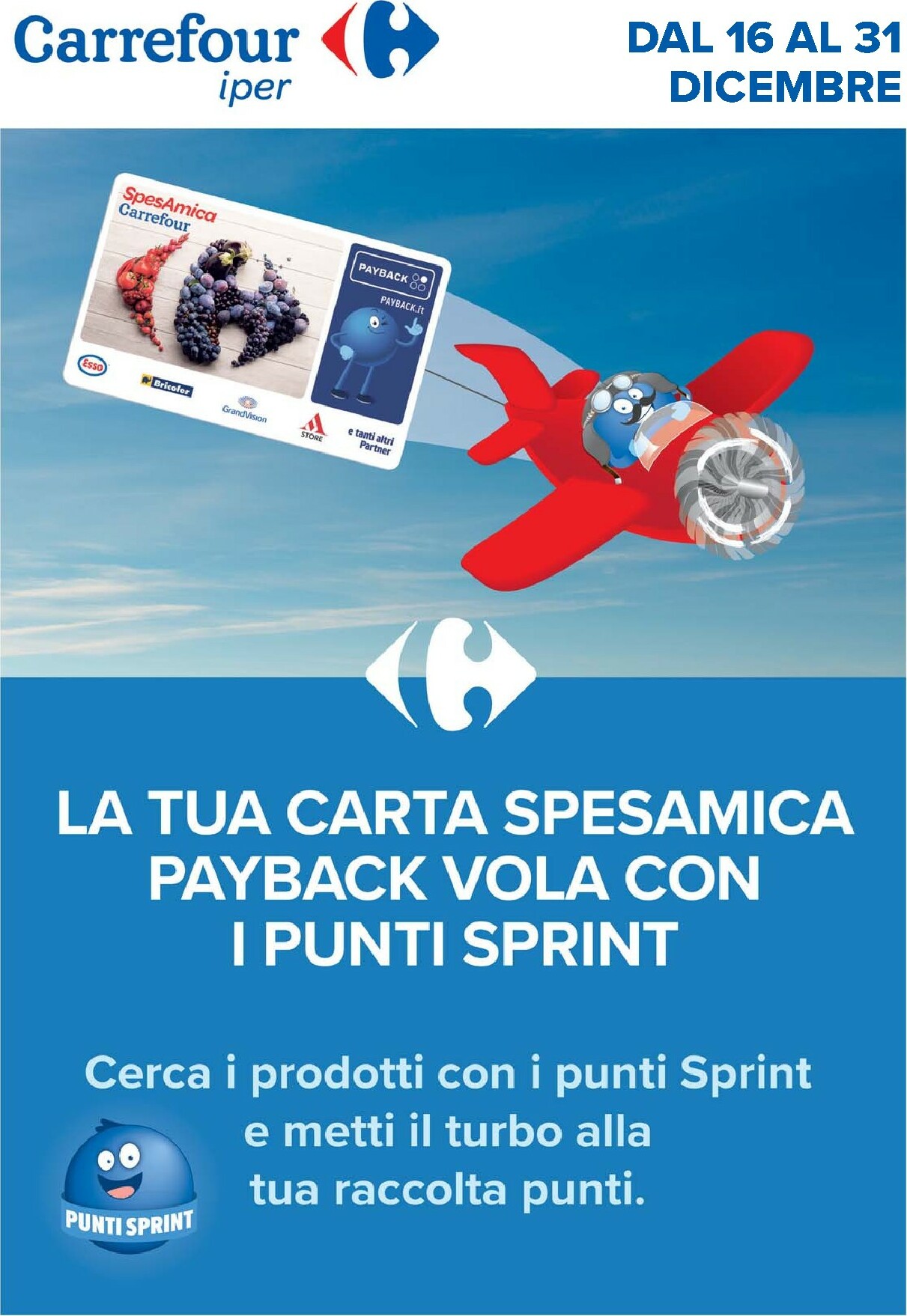 carrefour - Volantino Carrefour - Punti Sprint Payback valido dal 16/12 al 31/12