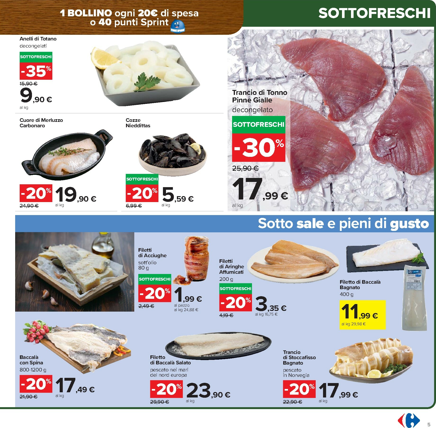 carrefour - Volantino Carrefour - Sottocosto Freschi valido dal 15/01 al 22/03 - page: 5