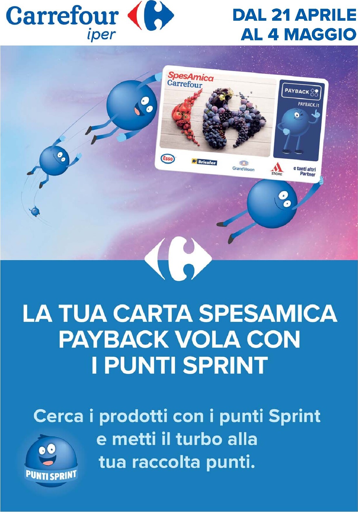carrefour - Volantino Carrefour - Punti Sprint Payback per la prossima settimana dal martedì 21/04/2026 al lunedì 04/05/2026 - page: 1