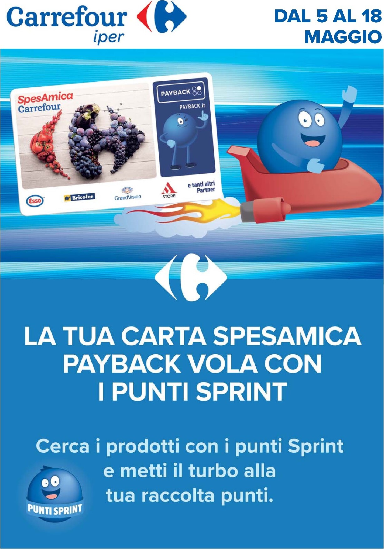 carrefour - Volantino Carrefour - Punti Sprint Payback per la prossima settimana dal martedì 05/05/2026 al lunedì 18/05/2026