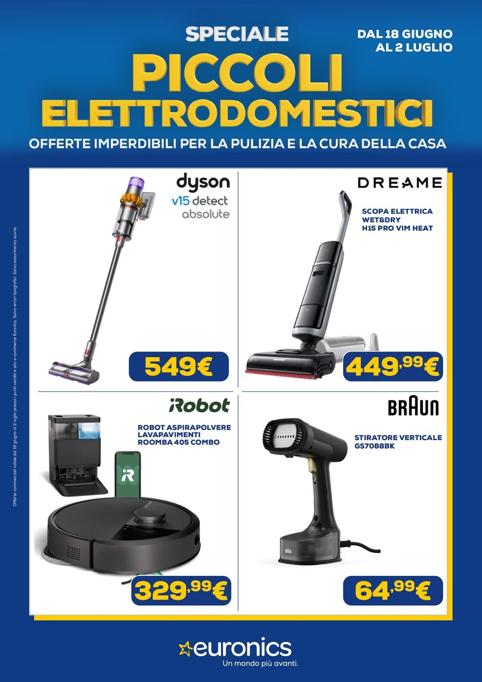 euronics - Volantino attuale di Euronics - Piccoli Elettrodomestici valido dal giovedì 18/06/2026 al giovedì 02/07/2026